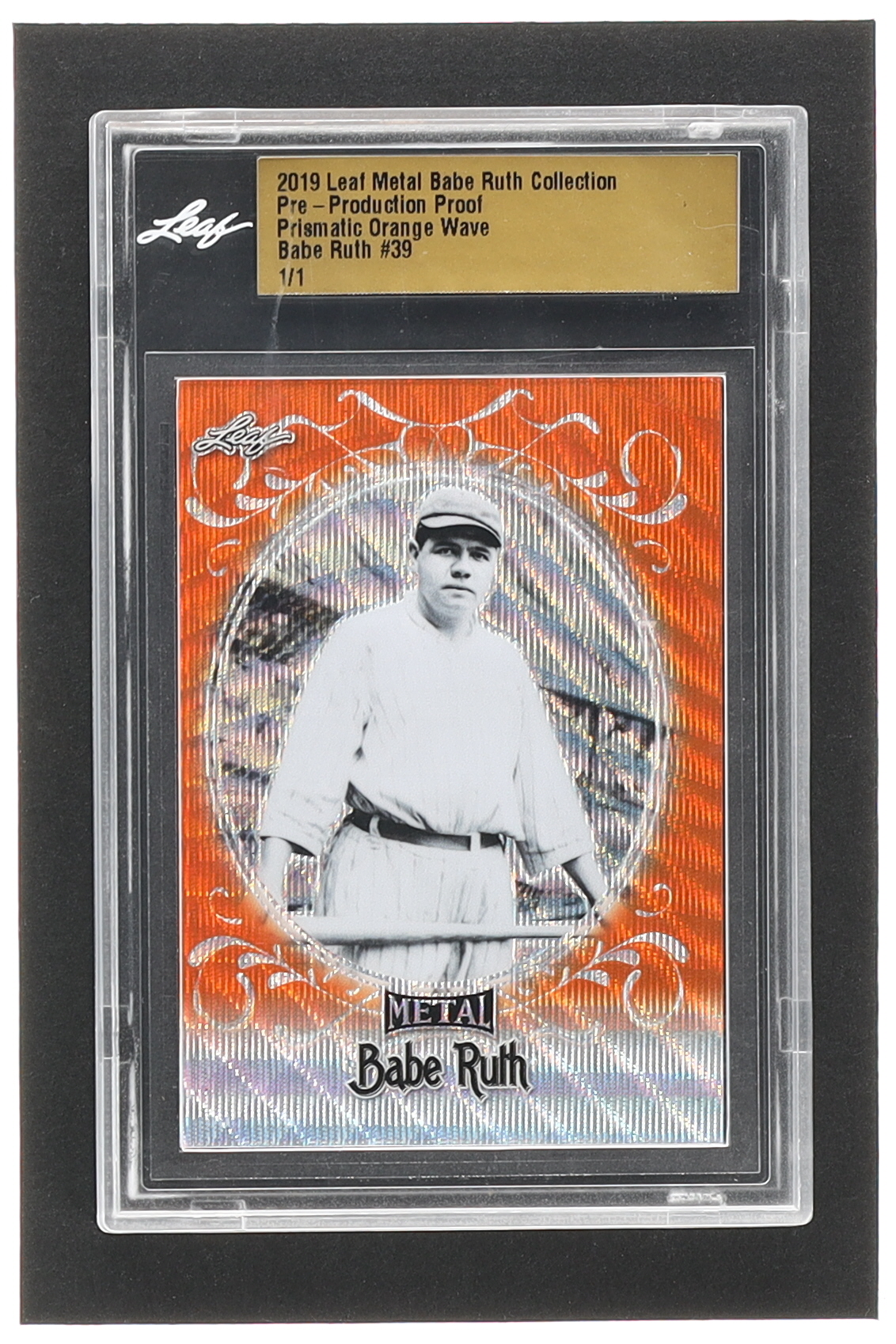 Babe Ruth 2019 Leaf Metal Babe Ruth Collection Wave Orange Pre Production Proof NNO 1 1 Leaf