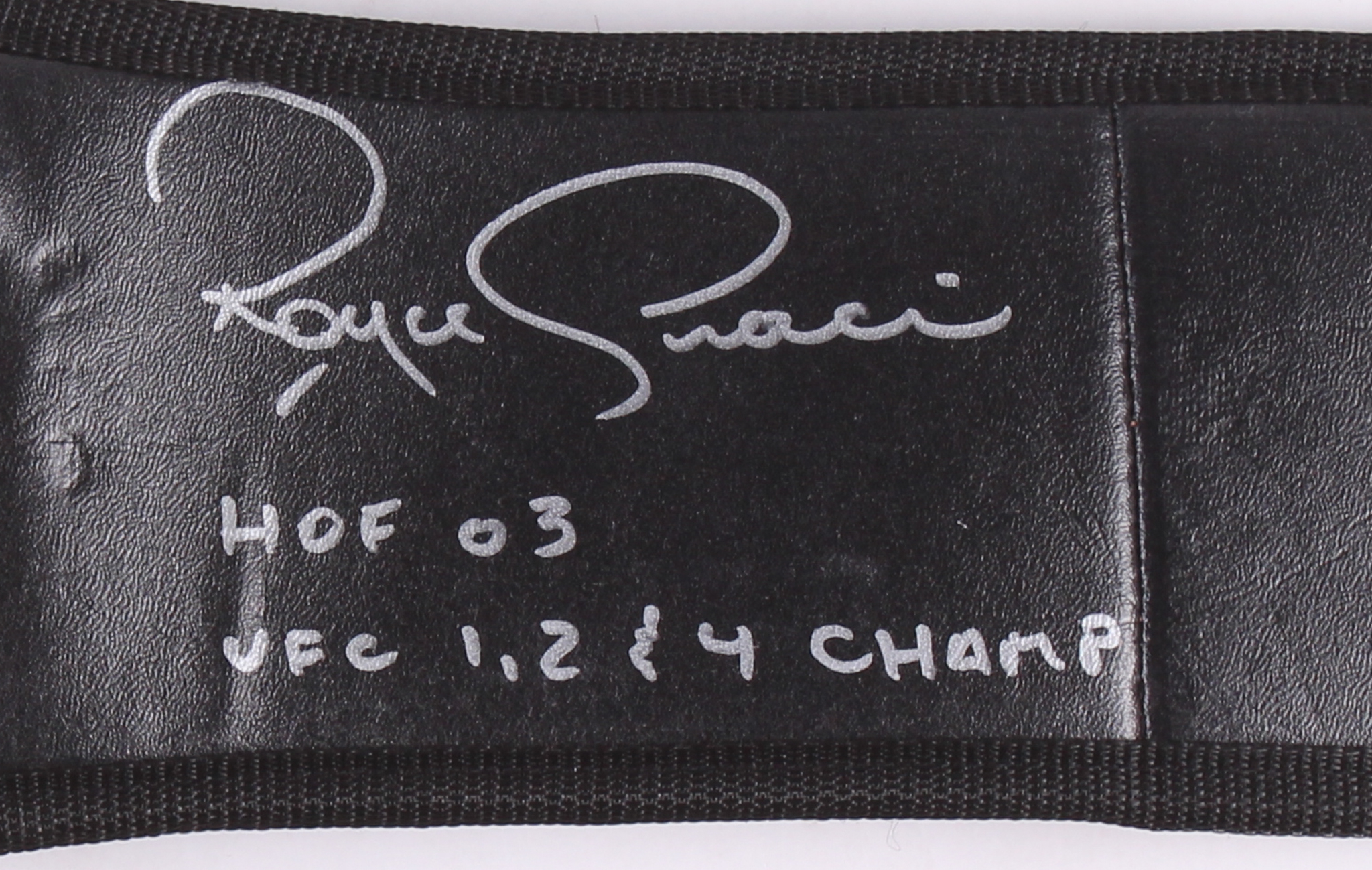 Royce Gracie Signed Full-Size UFC #1 Championship Belt Inscribed "HOF 03" & "UFC 1, 2 & 4 Champ" (PA COA) at PristineAuction.com Royce Gracie Signed Full-Size UFC #1 Championship Belt Inscribed "HOF 03" & "UFC 1, 2 & 4 Champ" (PA COA) at PristineAuction.com