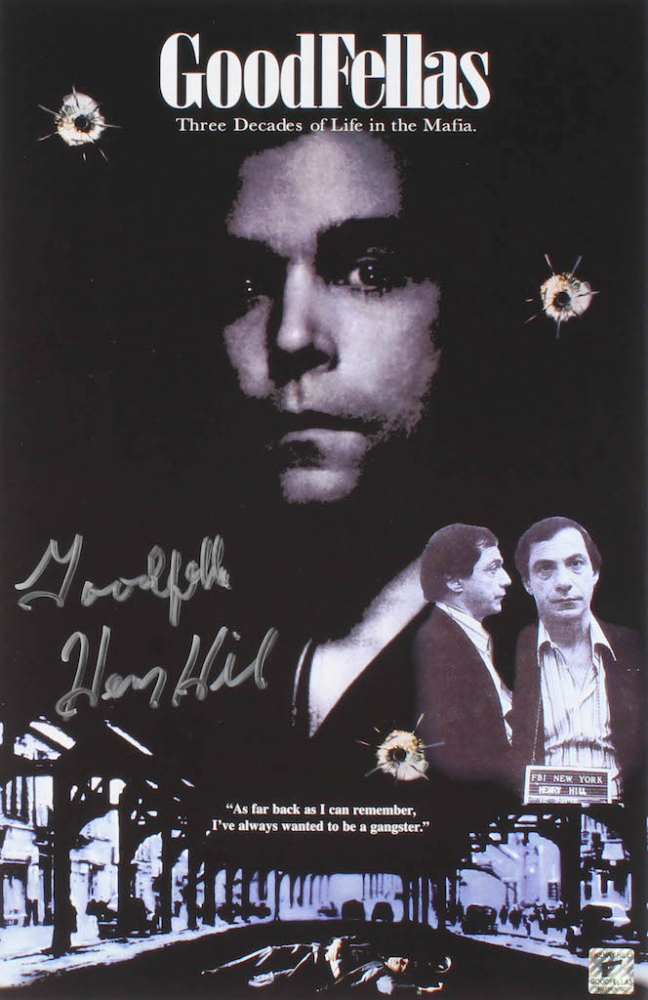 Henry Hill Signed "Goodfellas" 11x17 Movie Poster Inscribed "Goodfella