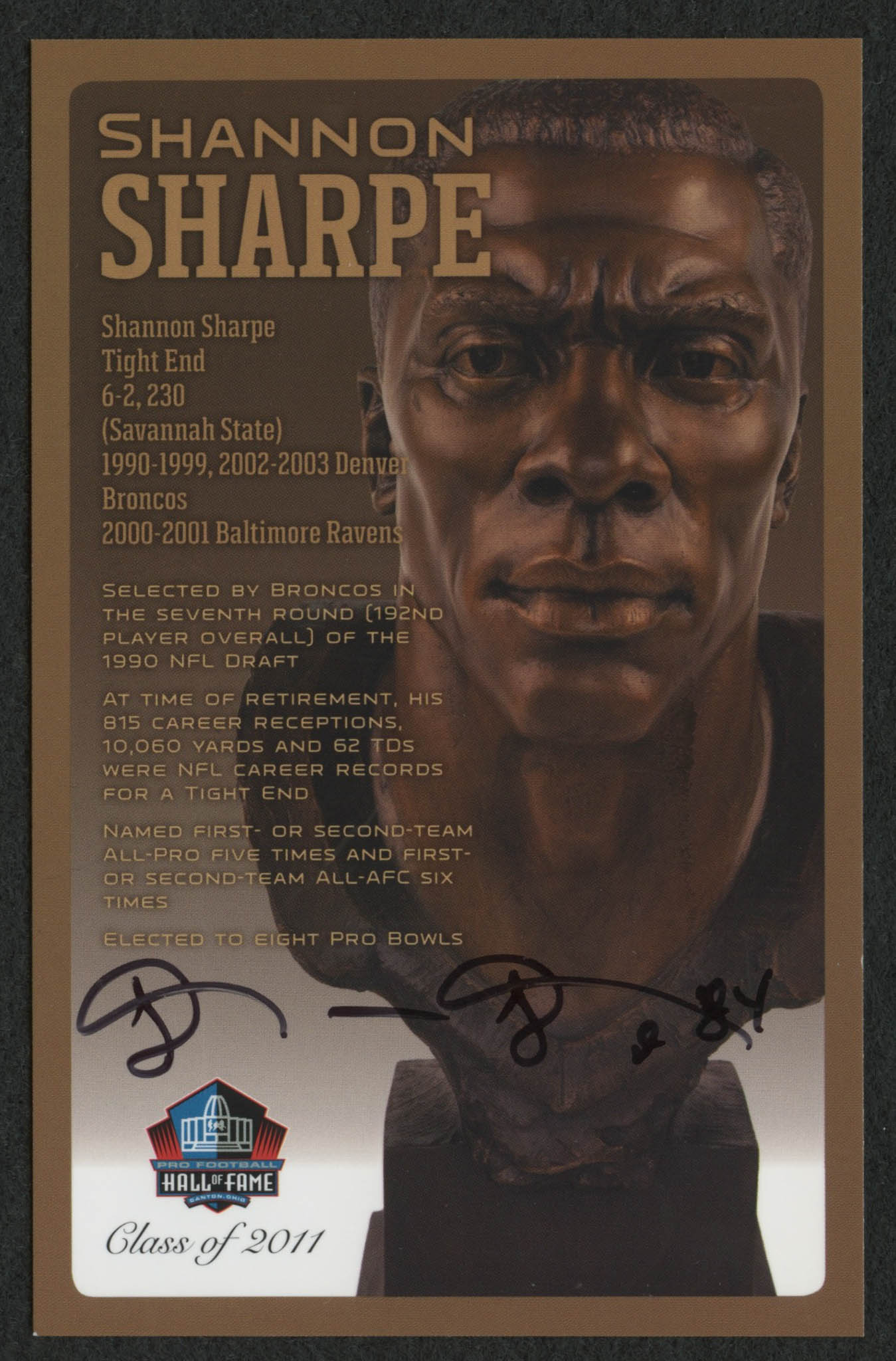 Shannon Sharpe Signed LE Bronze Bust Football Hall of Fame Postcard (Pro Football Hall of Fame COA) at PristineAuction.com Shannon Sharpe Signed LE Bronze Bust Football Hall of Fame Postcard (Pro Football Hall of Fame COA) at PristineAuction.com