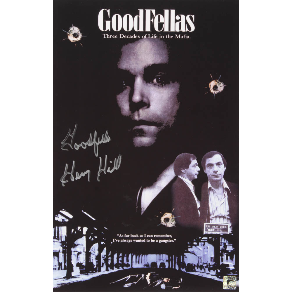 Henry Hill Signed "Goodfellas" 11x17 Movie Poster Inscribed "Goodfella