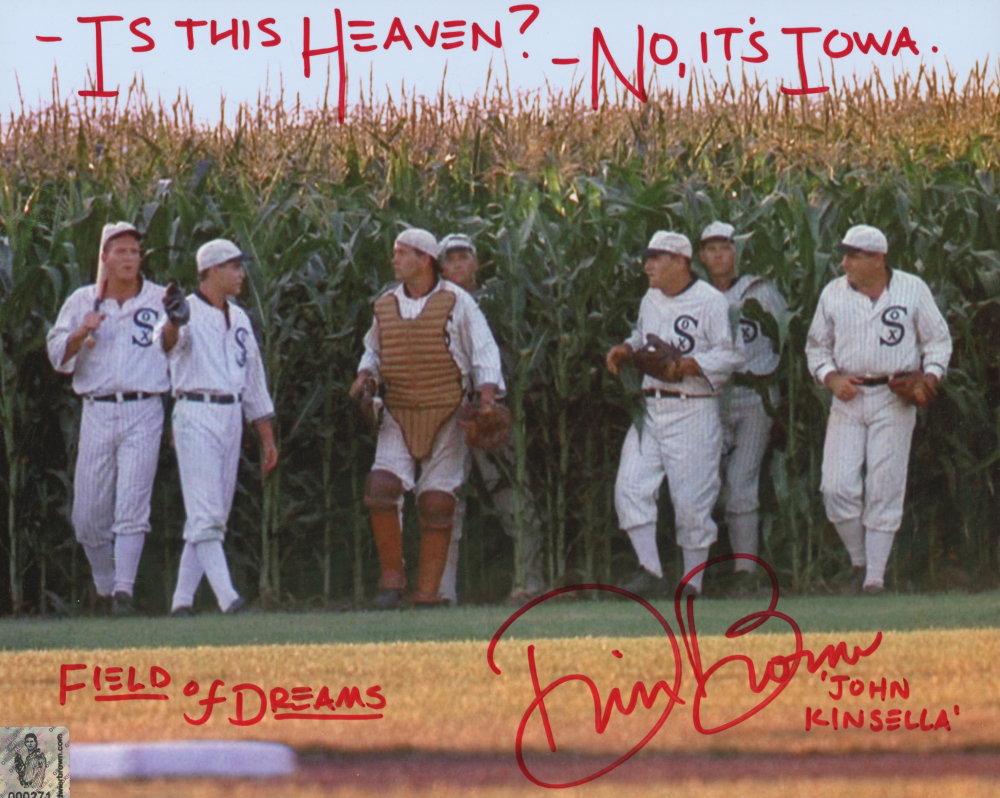 Dwier Brown Signed "Field of Dreams" 8x10 Photo Inscribed "Is ThIs