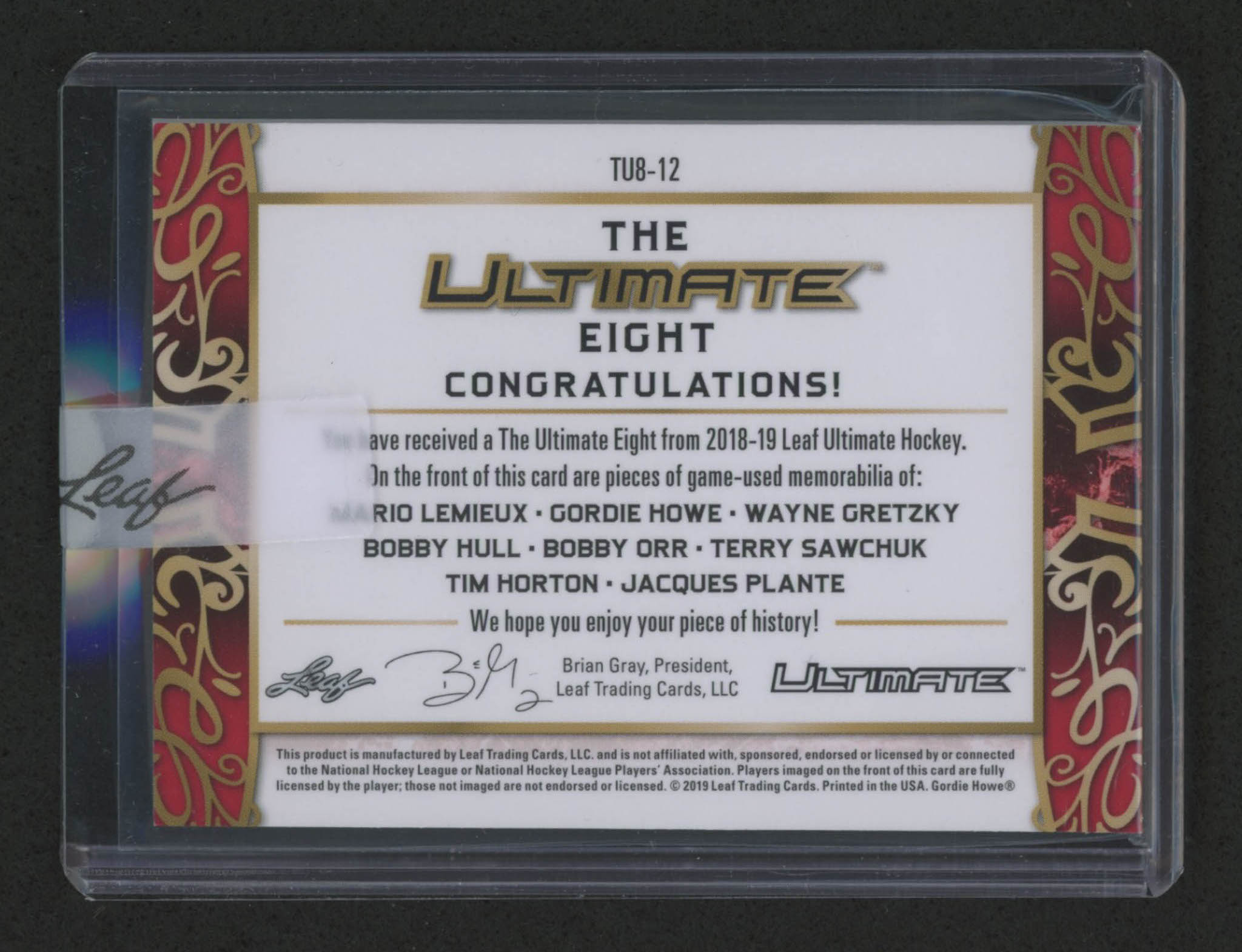 2018-19 Leaf Ultimate The Ultimate 8 Relics Bronze Spectrum #TU812 Mario Lemieux / Gordie Howe / Wayne Gretzky / Bobby Hull / Bobby Orr / Terry Sawchuk / Tim Horton / Jacques Plante at PristineAuction.com 2018-19 Leaf Ultimate The Ultimate 8 Relics Bronze Spectrum #TU812 Mario Lemieux / Gordie Howe / Wayne Gretzky / Bobby Hull / Bobby Orr / Terry Sawchuk / Tim Horton / Jacques Plante at PristineAuction.com