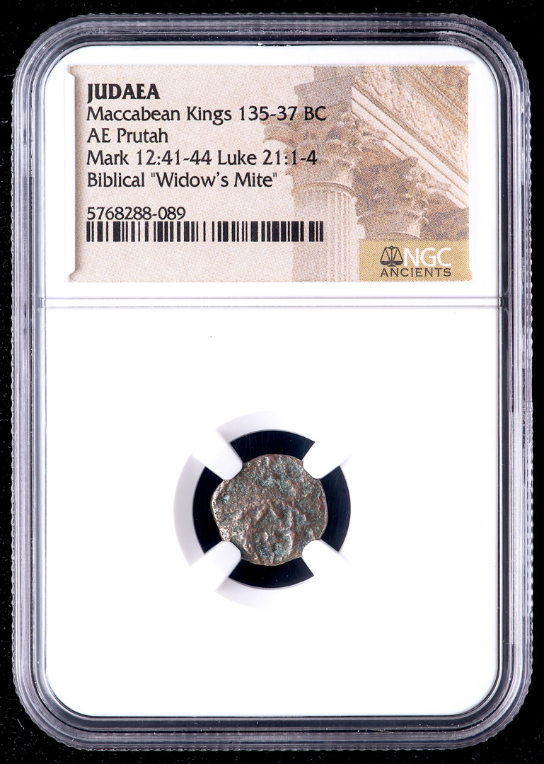 Biblical "Widow's Mite" 135-37 BC Judaean Prutah of the Maccabean Kings (NGC Certified) at PristineAuction.com Biblical "Widow's Mite" 135-37 BC Judaean Prutah of the Maccabean Kings (NGC Certified) at PristineAuction.com