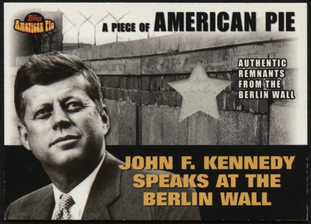 John F. Kennedy 2001 Topps American Pie Relics #PAPM2 Berlin Wall at PristineAuction.com John F. Kennedy 2001 Topps American Pie Relics #PAPM2 Berlin Wall at PristineAuction.com