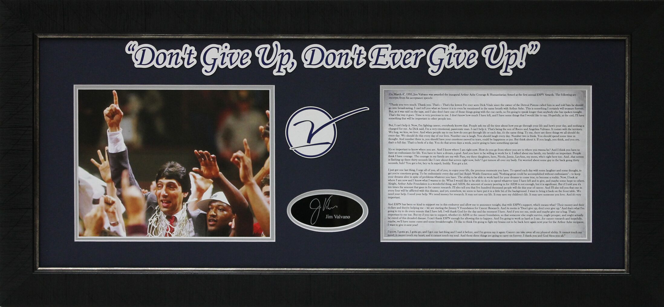 Jim Valvano "Don't Give Up, Don't Ever Give Up!" 17x36 Speech Display with Laser Engraved Signature at PristineAuction.com Jim Valvano "Don't Give Up, Don't Ever Give Up!" 17x36 Speech Display with Laser Engraved Signature at PristineAuction.com