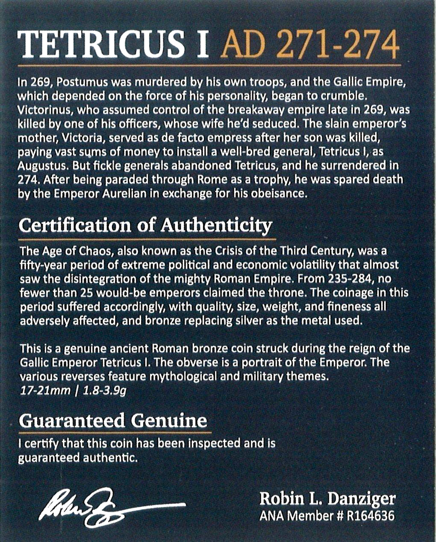 Tetricus I. AD 271-274 - Roman Age of Chaos Ancient Bronze Coin at PristineAuction.com Tetricus I. AD 271-274 - Roman Age of Chaos Ancient Bronze Coin at PristineAuction.com