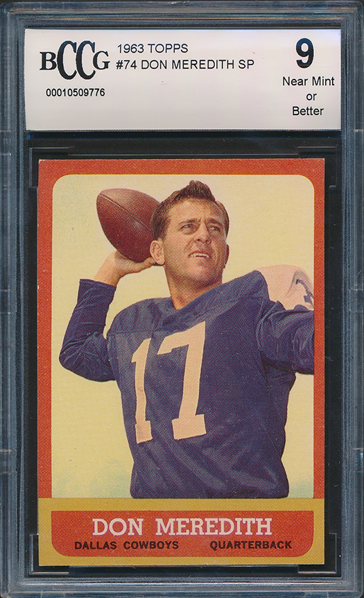 Don Meredith 1963 Topps #74 SP (BCCG 9) at PristineAuction.com Don Meredith 1963 Topps #74 SP (BCCG 9) at PristineAuction.com