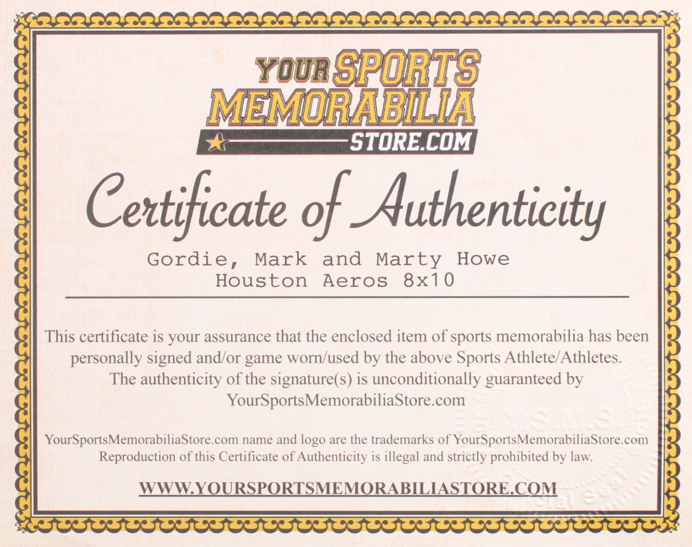 Gordie Howe, Marty Howe & Mark Howe Signed Aeros 8x10 Photo Inscribed "Mr. Hockey" (Your Sports Memorabilia Store COA) at PristineAuction.com Gordie Howe, Marty Howe & Mark Howe Signed Aeros 8x10 Photo Inscribed "Mr. Hockey" (Your Sports Memorabilia Store COA) at PristineAuction.com