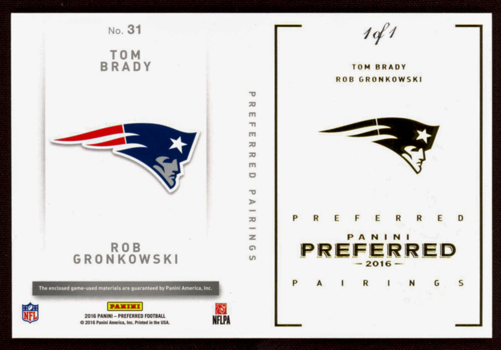 Rob Gronkowski / Tom Brady 2016 Panini Preferred Preferred Pairings Materials Prime #31 at PristineAuction.com Rob Gronkowski / Tom Brady 2016 Panini Preferred Preferred Pairings Materials Prime #31 at PristineAuction.com