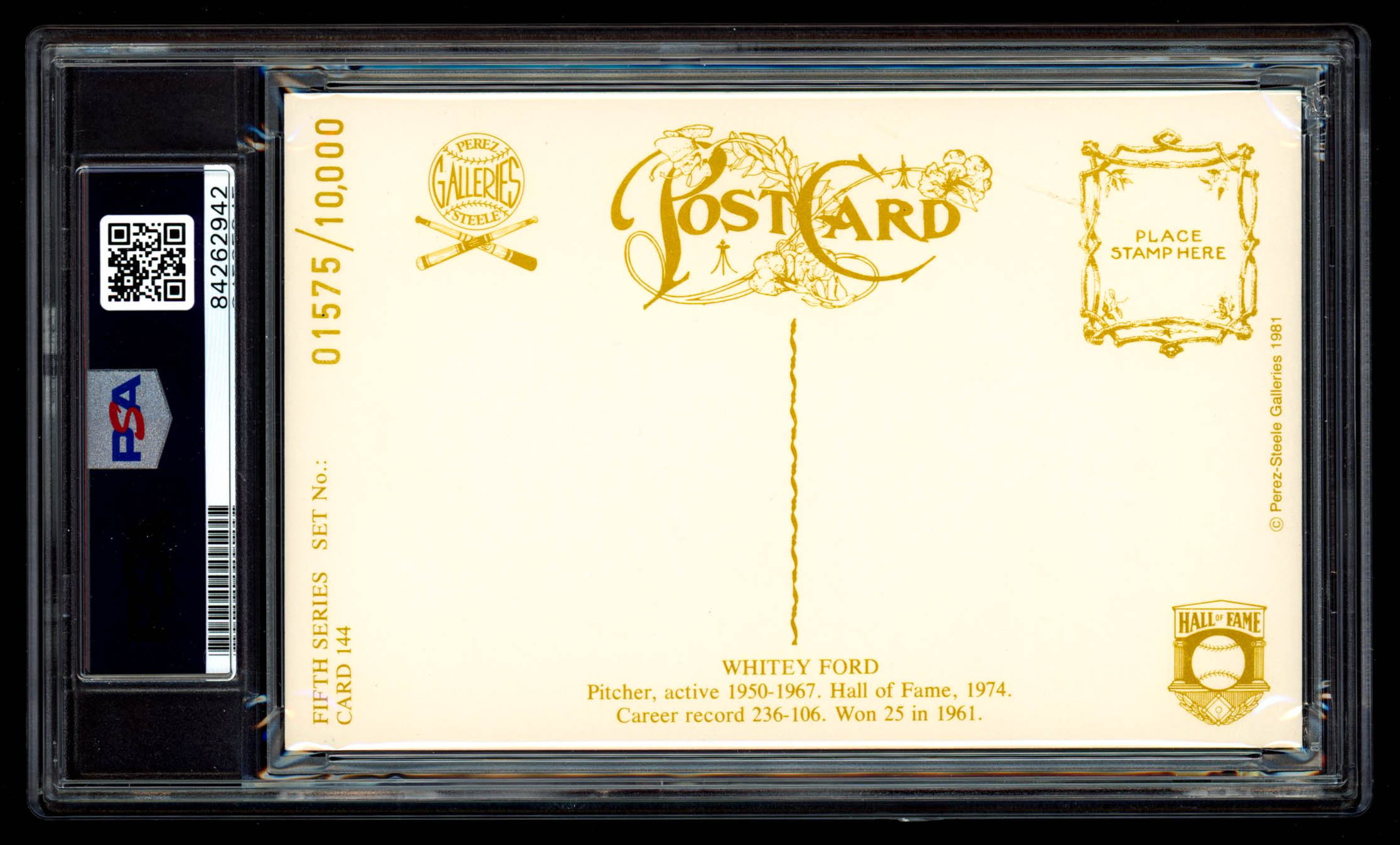 Whitey Ford Signed LE 1980-02 Perez-Steele Hall of Fame Postcards #144 (PSA Encapsulated) at PristineAuction.com Whitey Ford Signed LE 1980-02 Perez-Steele Hall of Fame Postcards #144 (PSA Encapsulated) at PristineAuction.com