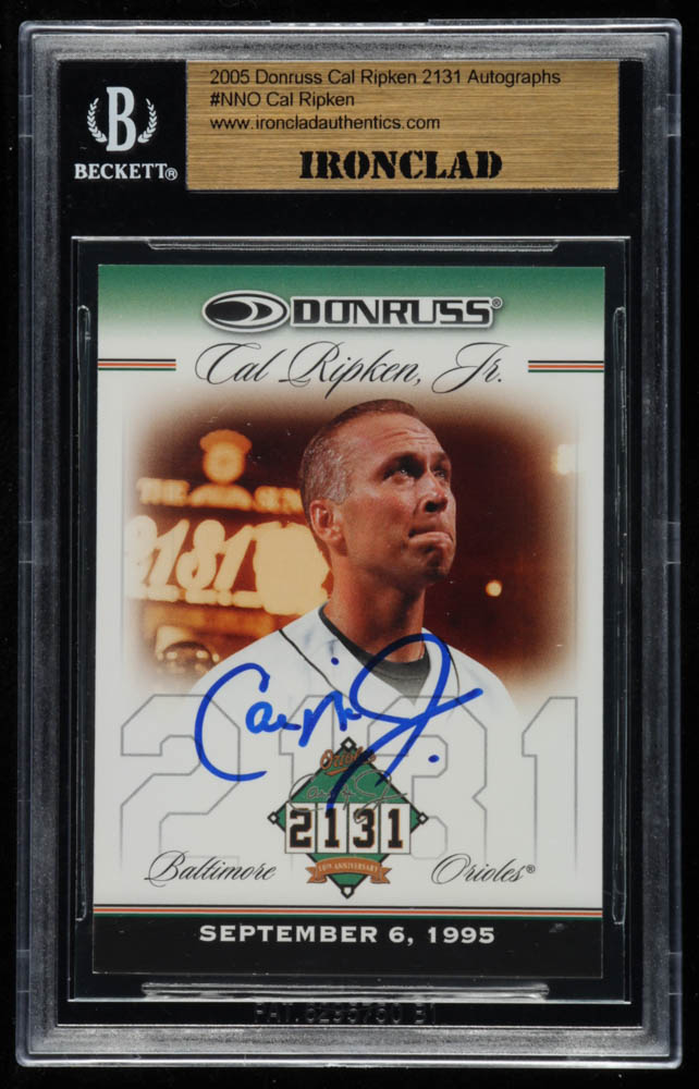 Cal Ripken Jr. Signed 2005 Donruss Cal Ripken 2131 #NNO (BGS Encapsulated & Ironclad Hologram) at PristineAuction.com Cal Ripken Jr. Signed 2005 Donruss Cal Ripken 2131 #NNO (BGS Encapsulated & Ironclad Hologram) at PristineAuction.com