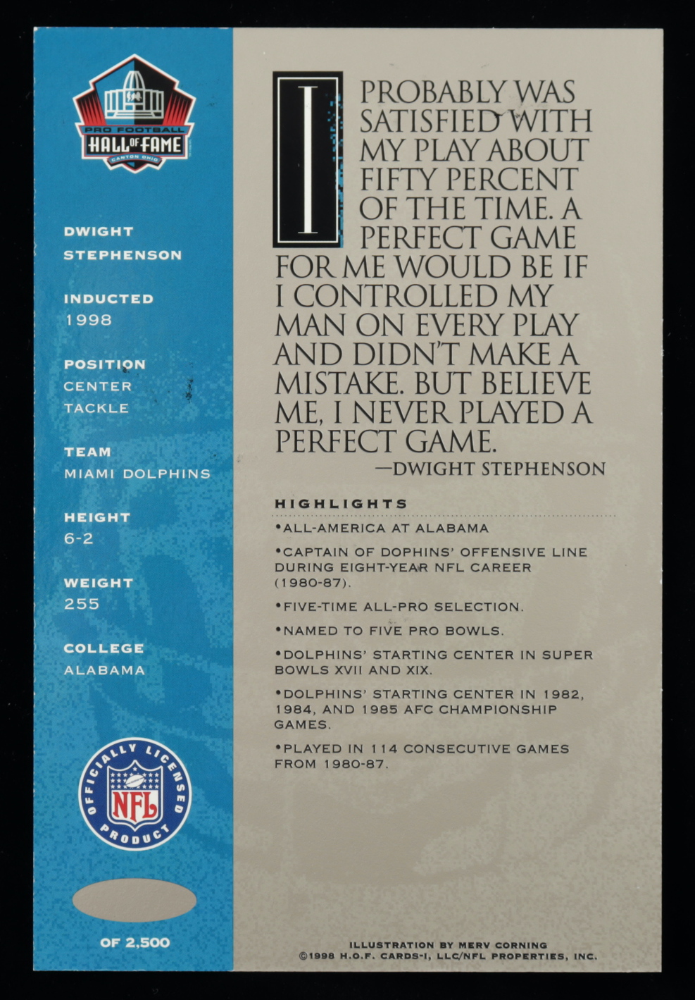 Dwight Stephenson Signed LE Hall of Fame Signature Series Football Card (NFL HOF Hologram) (See Description) at PristineAuction.com Dwight Stephenson Signed LE Hall of Fame Signature Series Football Card (NFL HOF Hologram) (See Description) at PristineAuction.com