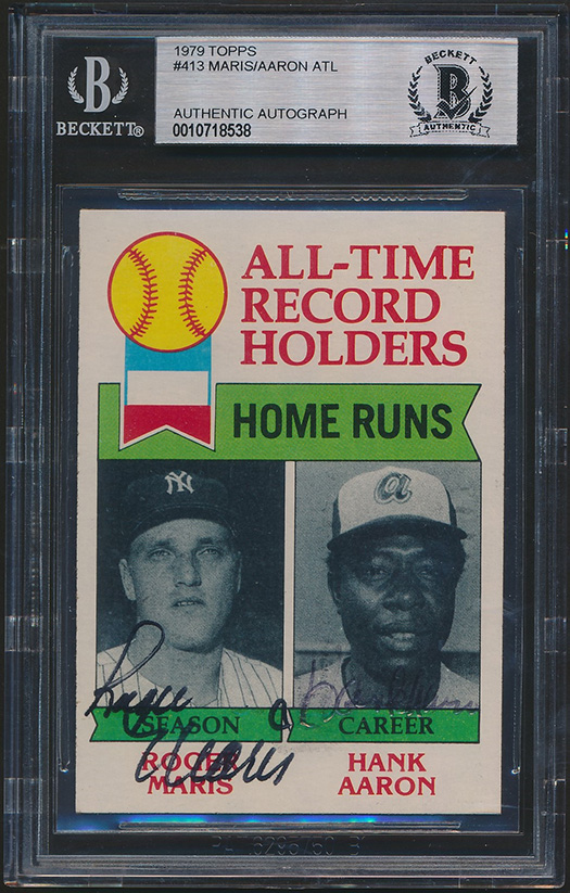 Roger Maris & Hank Aaron Signed 1979 Topps #413 ATL (BGS Encapsulated) at PristineAuction.com Roger Maris & Hank Aaron Signed 1979 Topps #413 ATL (BGS Encapsulated) at PristineAuction.com