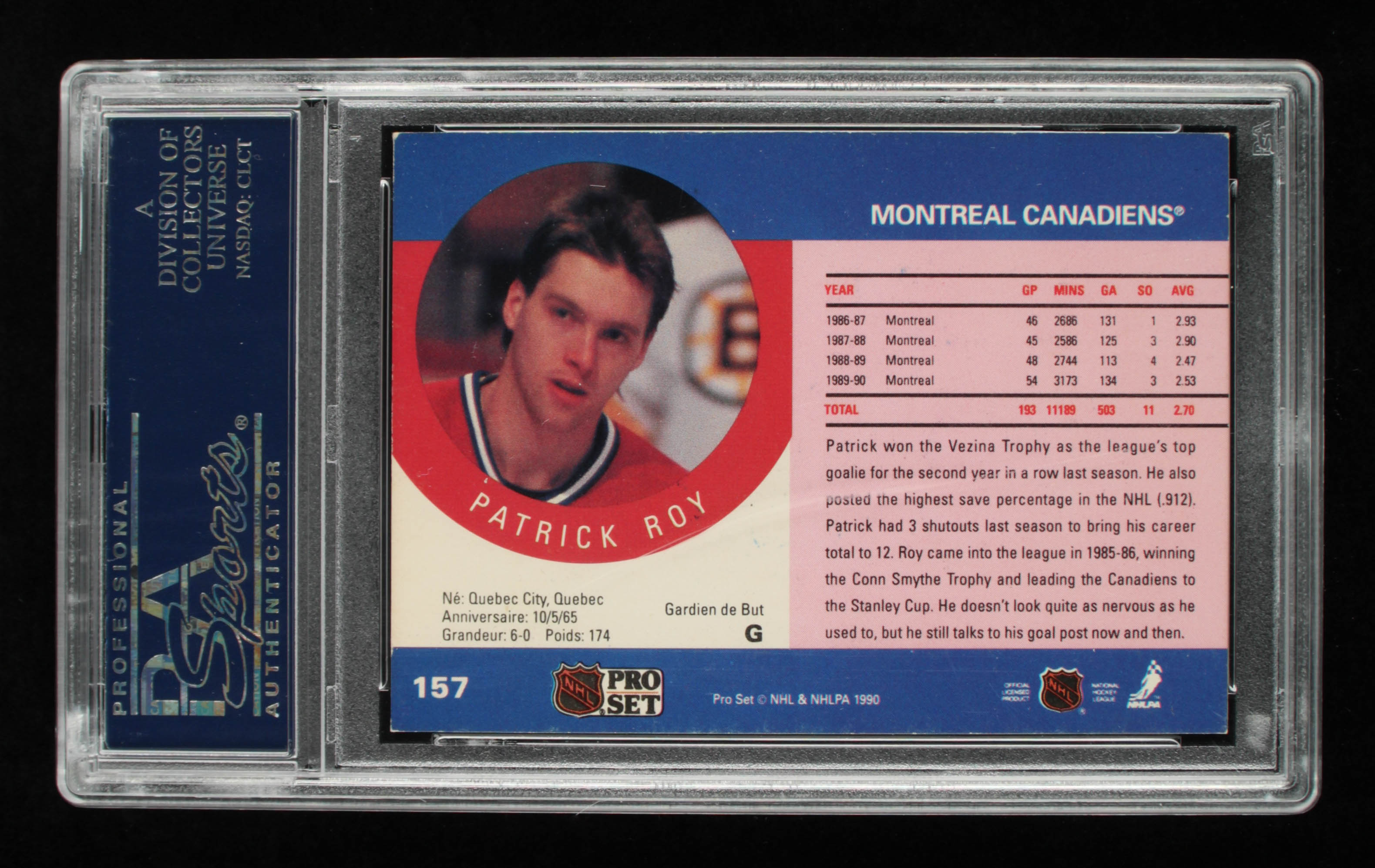 Patrick Roy Signed 1990-91 Pro Set #157 (PSA Encapsulated) at PristineAuction.com Patrick Roy Signed 1990-91 Pro Set #157 (PSA Encapsulated) at PristineAuction.com