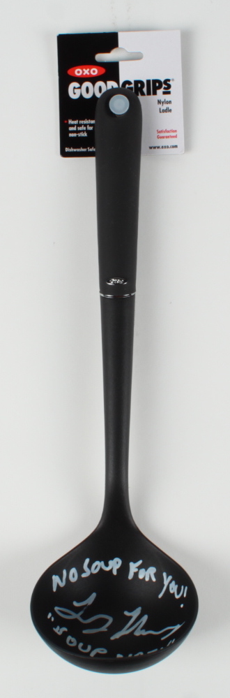 Larry Thomas Signed "Seinfeld" Soup Ladle Inscribed "No Soup For You!" & "The Soup Nazi" (PSA) at PristineAuction.com Larry Thomas Signed "Seinfeld" Soup Ladle Inscribed "No Soup For You!" & "The Soup Nazi" (PSA) at PristineAuction.com