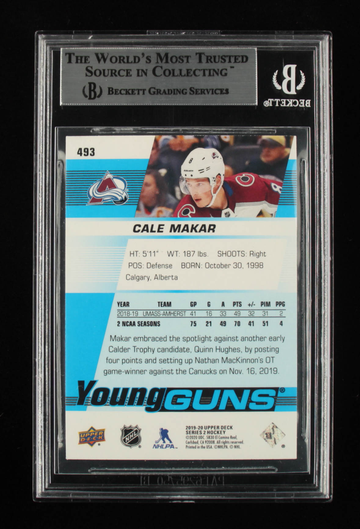Cale Makar Signed 2019-20 Upper Deck #493 Young Guns RC (BGS Encapsulated) at PristineAuction.com Cale Makar Signed 2019-20 Upper Deck #493 Young Guns RC (BGS Encapsulated) at PristineAuction.com