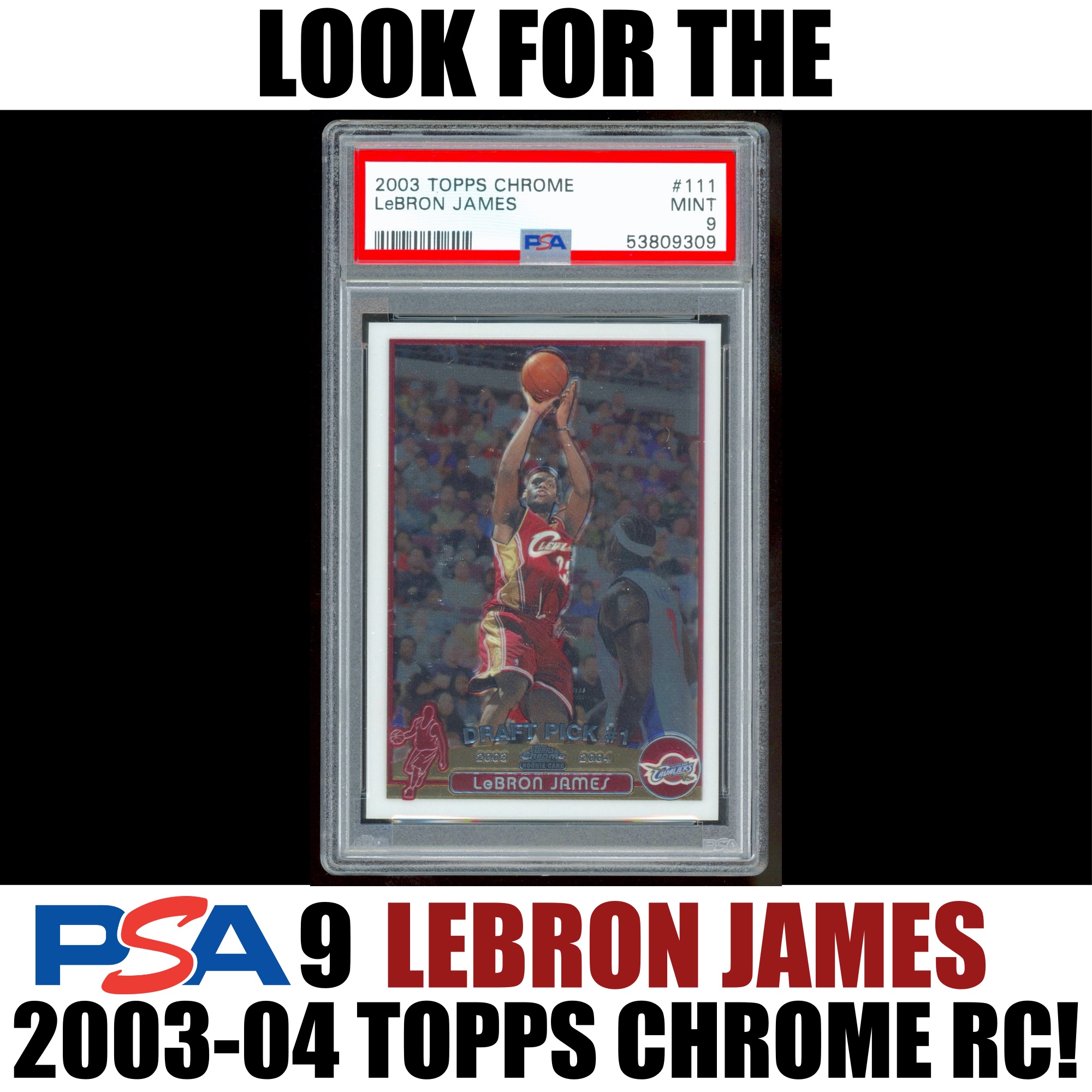 Mystery Ink PSA Graded NBA Rookie Card Mystery Box Pack – LeBron James 2003 Topps Chrome Edition! at PristineAuction.com Mystery Ink PSA Graded NBA Rookie Card Mystery Box Pack – LeBron James 2003 Topps Chrome Edition! at PristineAuction.com