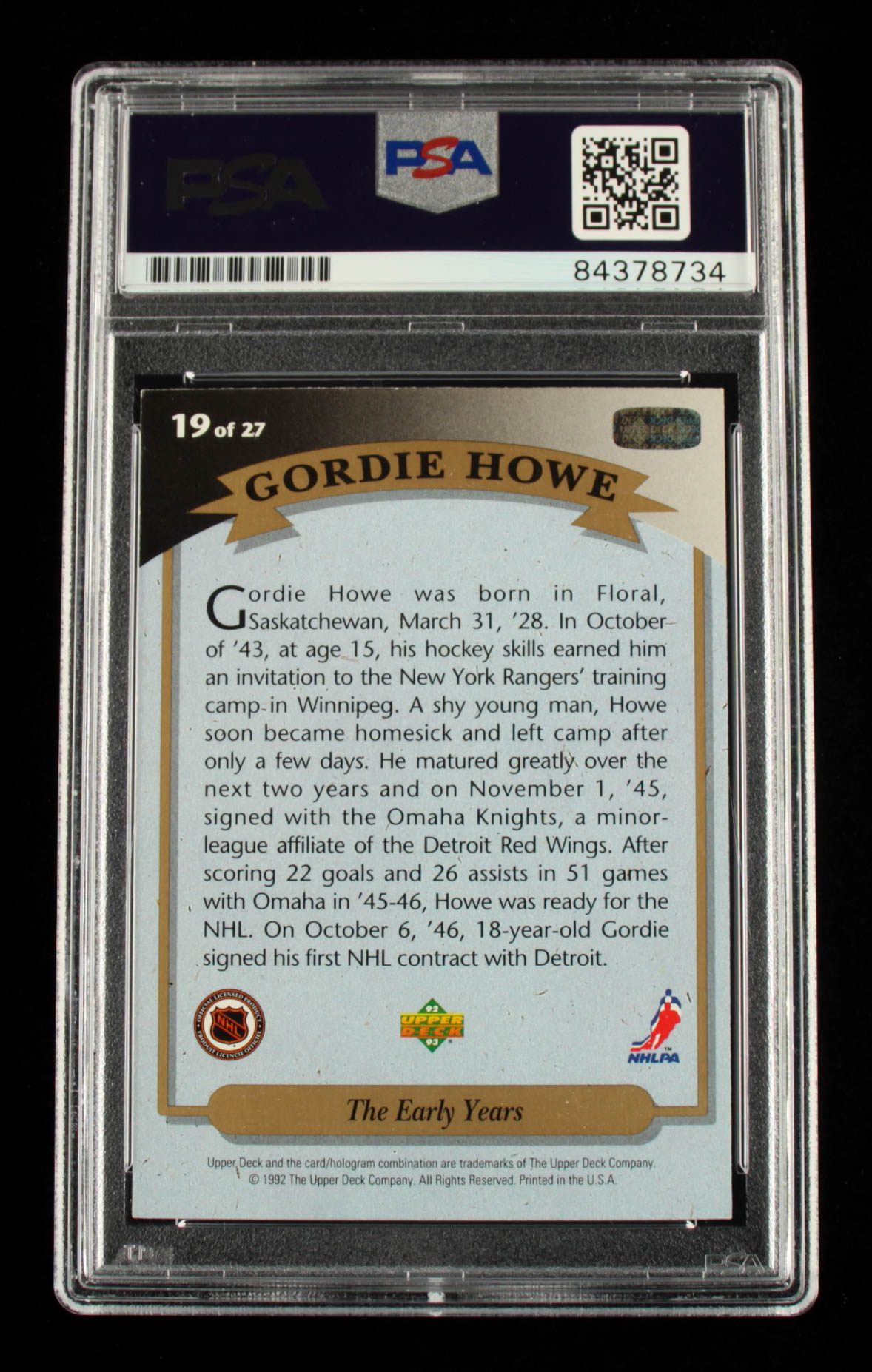Gordie Howe Signed 1992-93 Upper Deck Gordie Howe Heroes #19 / The Early Years (PSA Encapsulated) at PristineAuction.com Gordie Howe Signed 1992-93 Upper Deck Gordie Howe Heroes #19 / The Early Years (PSA Encapsulated) at PristineAuction.com