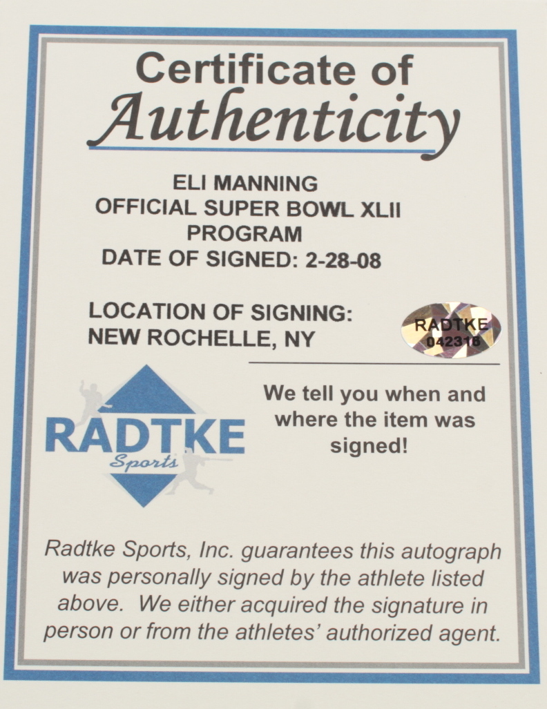 Eli Manning Signed Super Bowl XLII Official Game Program (Radtke COA) at PristineAuction.com Eli Manning Signed Super Bowl XLII Official Game Program (Radtke COA) at PristineAuction.com