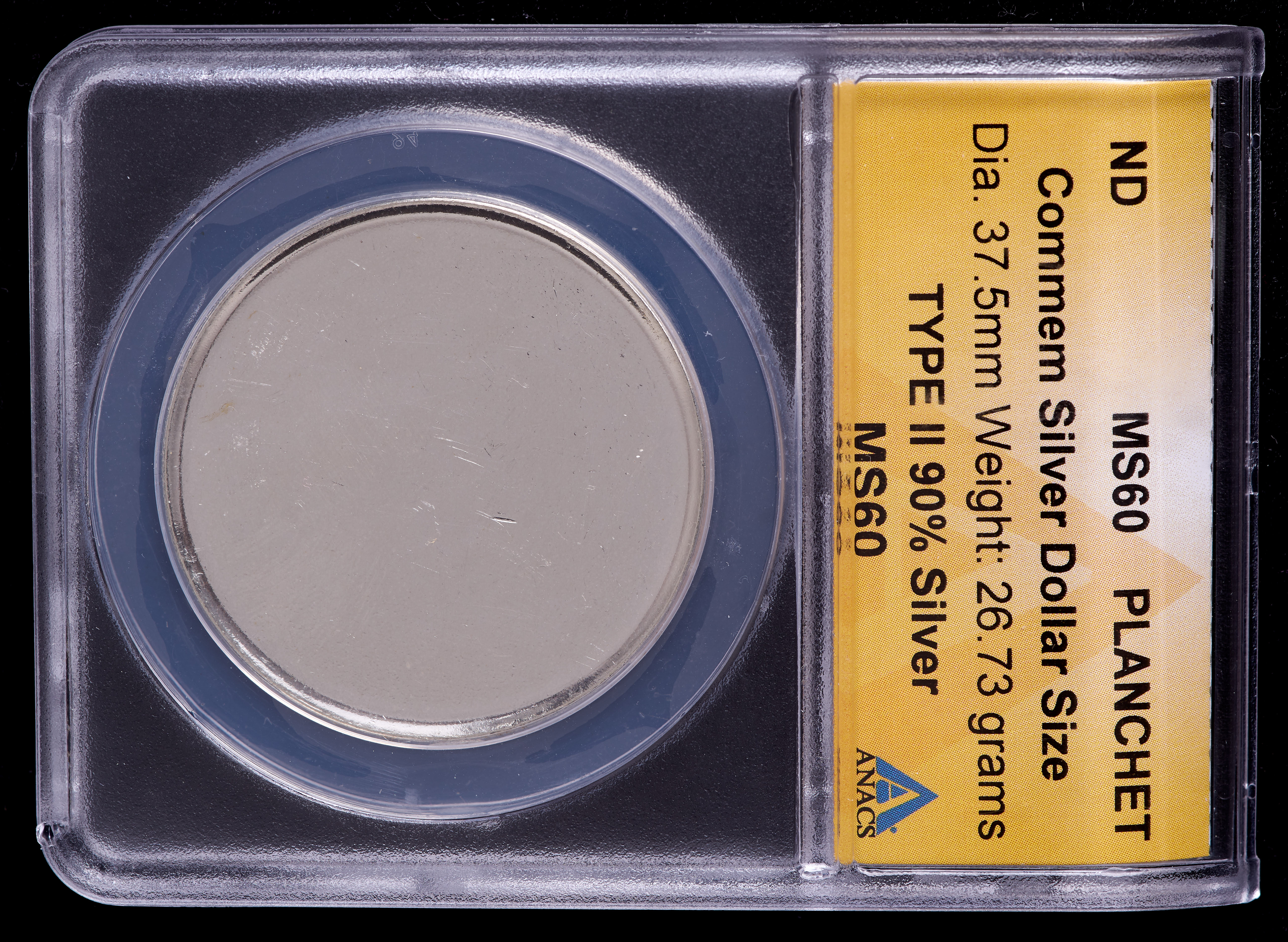 No Date Commemorative Silver Dollar Size Planchet, Type II 90% Silver - Diameter 37.5mm, Weight 26.73 grams (ANACS MS60) at PristineAuction.com No Date Commemorative Silver Dollar Size Planchet, Type II 90% Silver - Diameter 37.5mm, Weight 26.73 grams (ANACS MS60) at PristineAuction.com