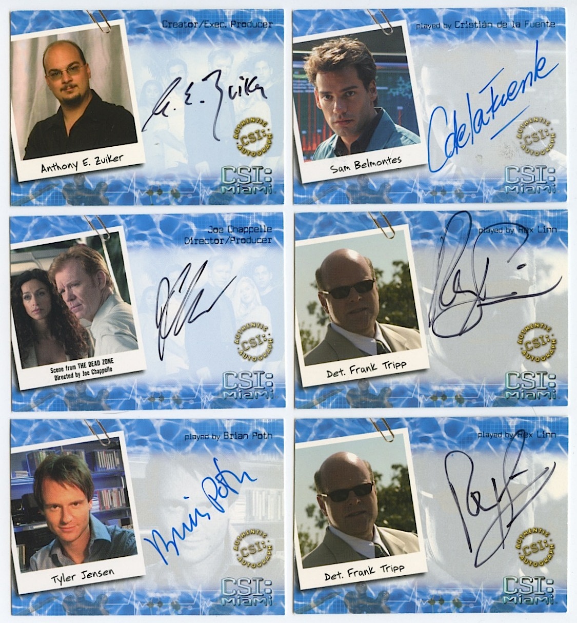Lot of (6) 2004 CSI Miami Series One Autographs with Joe Chapelle, Brian Poth, Christian De La Fuente, Anthony E. Zuiker & (2) Rex Linn at PristineAuction.com Lot of (6) 2004 CSI Miami Series One Autographs with Joe Chapelle, Brian Poth, Christian De La Fuente, Anthony E. Zuiker & (2) Rex Linn at PristineAuction.com
