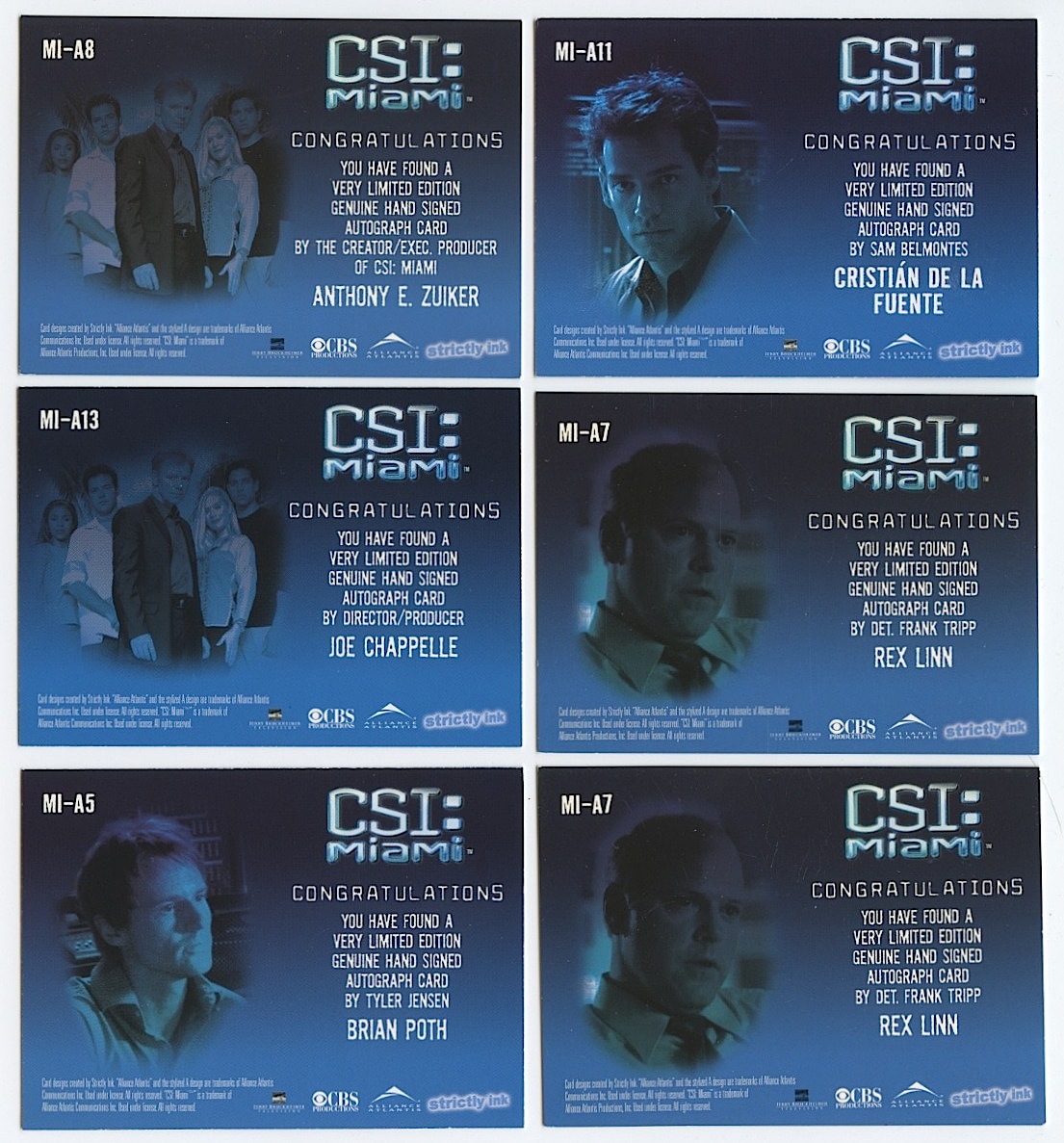 Lot of (6) 2004 CSI Miami Series One Autographs with Joe Chapelle, Brian Poth, Christian De La Fuente, Anthony E. Zuiker & (2) Rex Linn at PristineAuction.com Lot of (6) 2004 CSI Miami Series One Autographs with Joe Chapelle, Brian Poth, Christian De La Fuente, Anthony E. Zuiker & (2) Rex Linn at PristineAuction.com