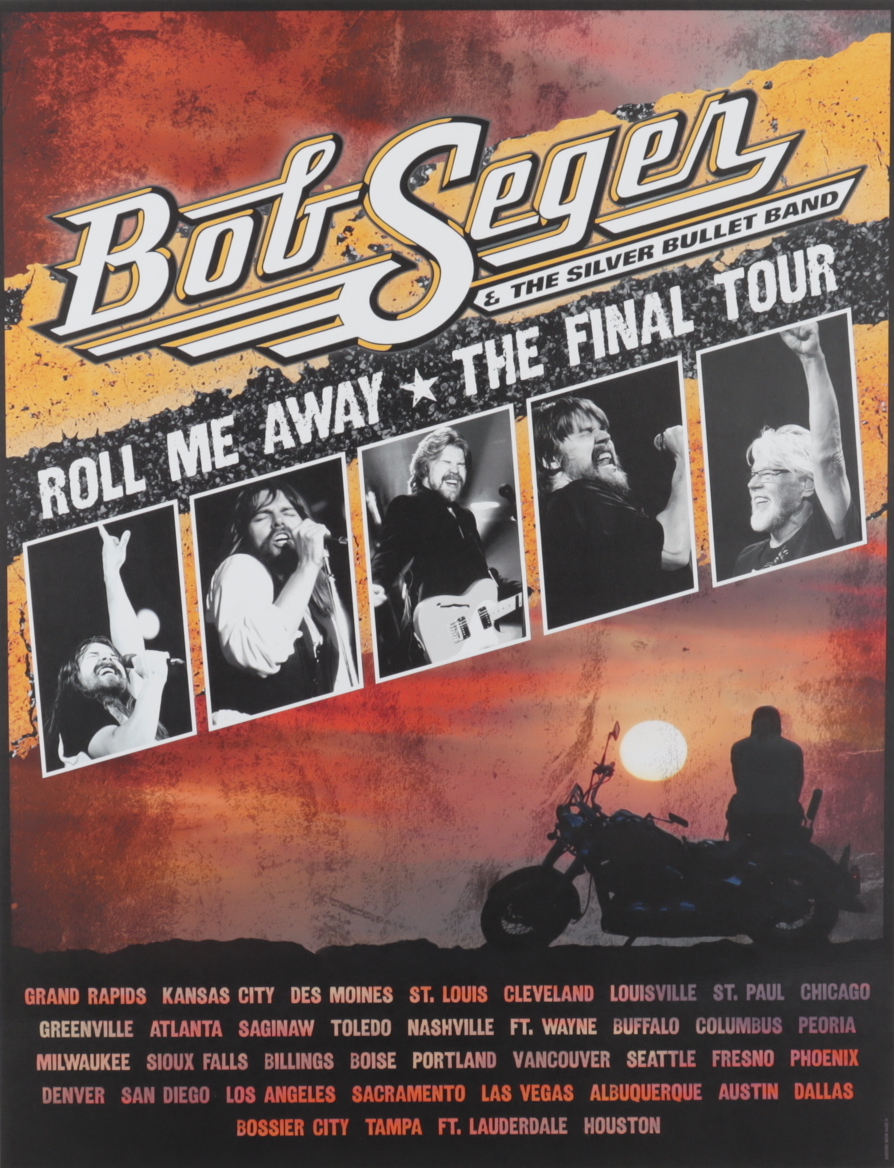 Bob Seger & The Silver Bullet Band 17x22 Final Tour Poster at PristineAuction.com Bob Seger & The Silver Bullet Band 17x22 Final Tour Poster at PristineAuction.com