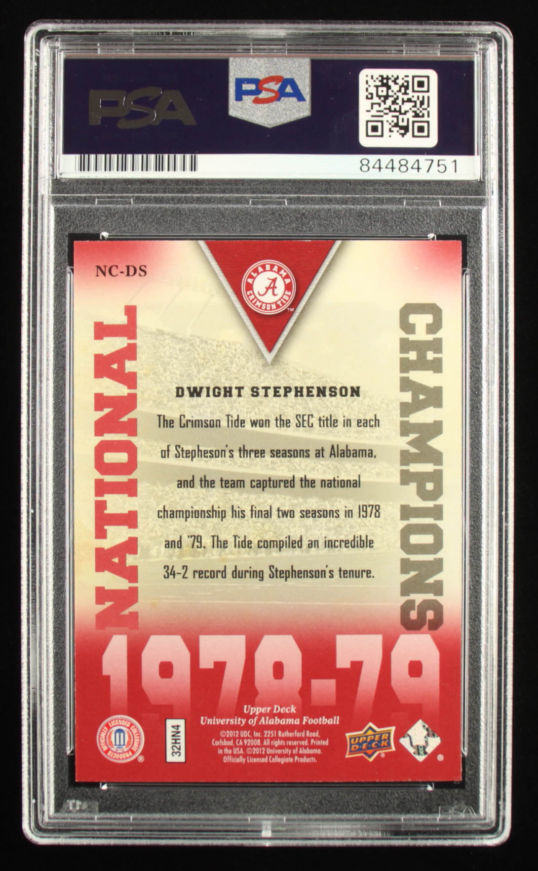 Dwight Stephenson Signed 2012 Upper Deck Alabama National Champions #NCDS Inscribed "National Champs 2X" (PSA) at PristineAuction.com Dwight Stephenson Signed 2012 Upper Deck Alabama National Champions #NCDS Inscribed "National Champs 2X" (PSA) at PristineAuction.com