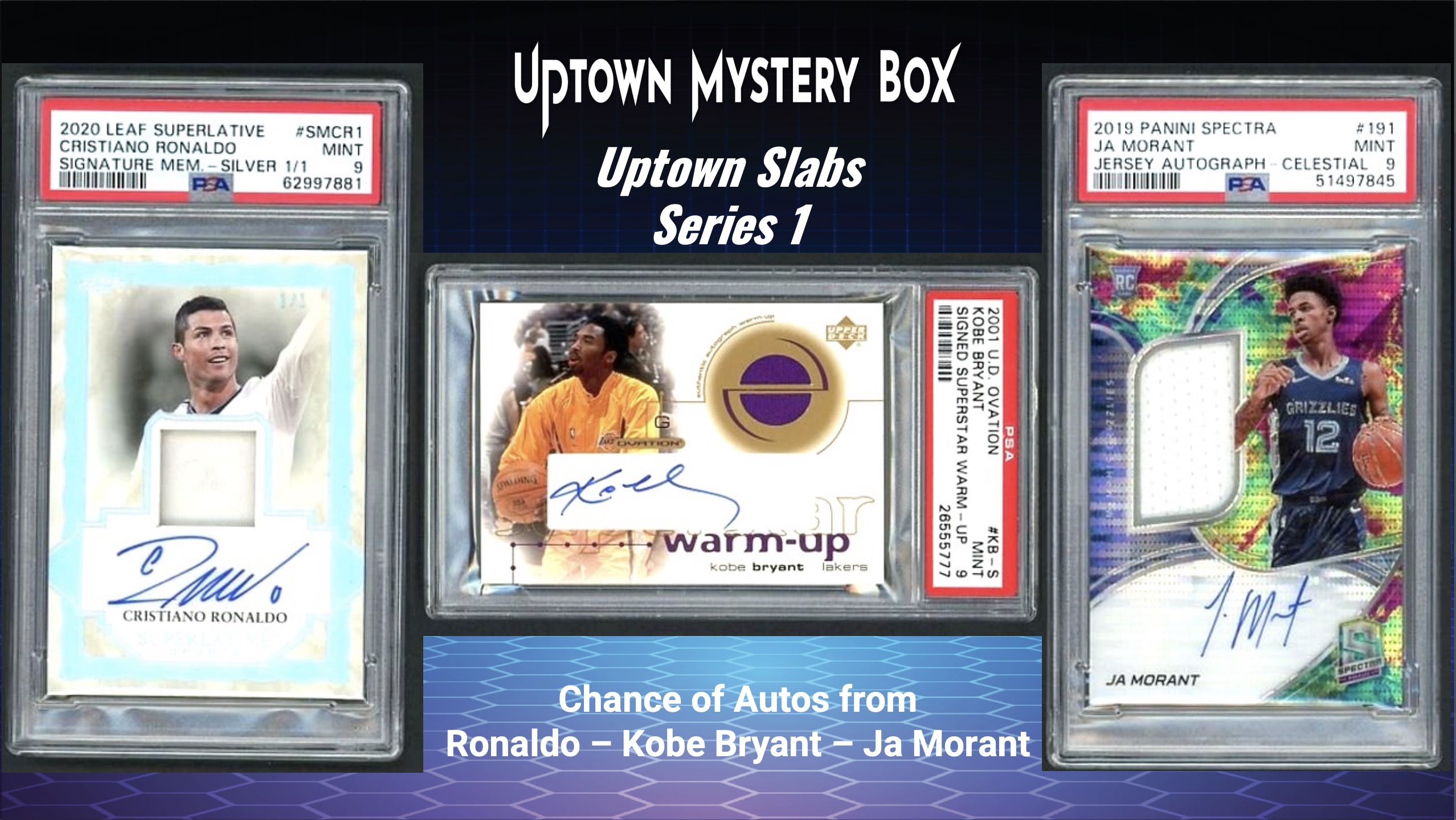 Uptown Slabs Series 1 Mystery Box - Chances of Kobe Bryant Patch Auto - Cristiano Ronaldo Patch Auto - Ja Morant Rookie Patch Auto at PristineAuction.com Uptown Slabs Series 1 Mystery Box - Chances of Kobe Bryant Patch Auto - Cristiano Ronaldo Patch Auto - Ja Morant Rookie Patch Auto at PristineAuction.com