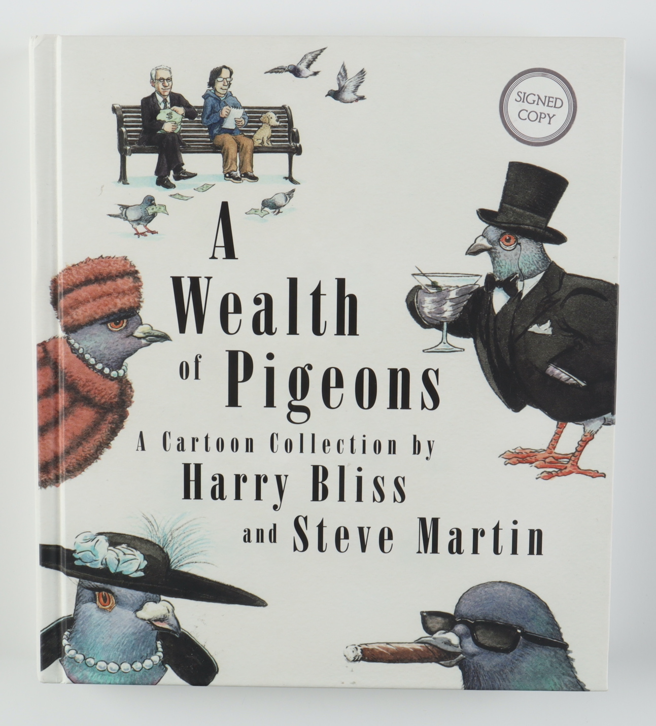 Steve Martin & Harry Bliss Signed "A Wealth of Pigeons: A Cartoon Collection" Hardcover Book (JSA) at PristineAuction.com Steve Martin & Harry Bliss Signed "A Wealth of Pigeons: A Cartoon Collection" Hardcover Book (JSA) at PristineAuction.com