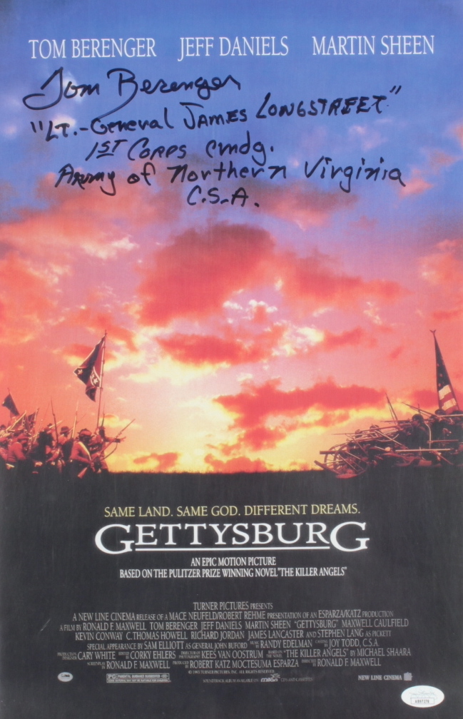 Tom Berenger Signed "Gettysburg" 11x17 Movie Print with Multiple Inscriptions (JSA) at PristineAuction.com Tom Berenger Signed "Gettysburg" 11x17 Movie Print with Multiple Inscriptions (JSA) at PristineAuction.com