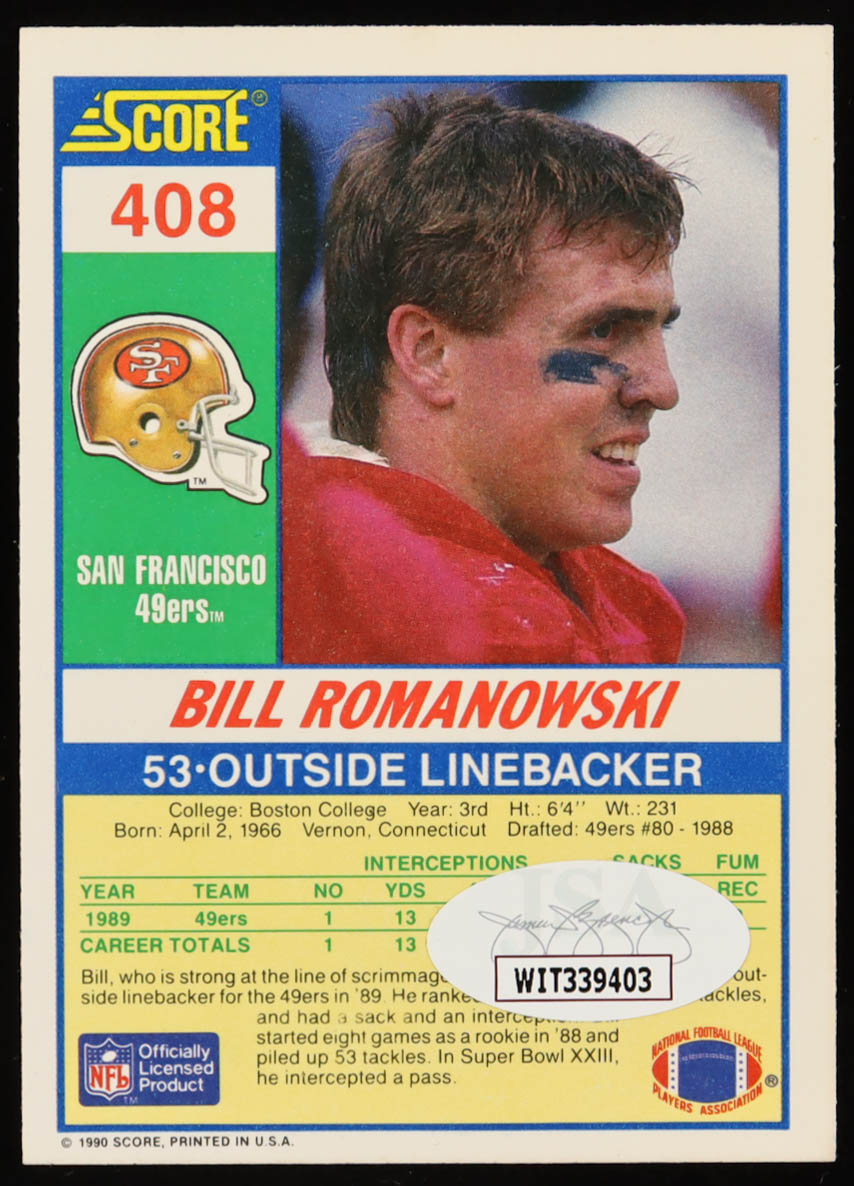 Bill Romanowski Signed 1990 Score #408 RC (JSA) at PristineAuction.com Bill Romanowski Signed 1990 Score #408 RC (JSA) at PristineAuction.com