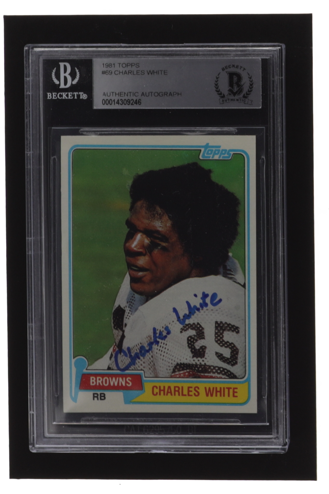 Charles White Signed 1981 Topps #69 RC (BGS) at PristineAuction.com Charles White Signed 1981 Topps #69 RC (BGS) at PristineAuction.com