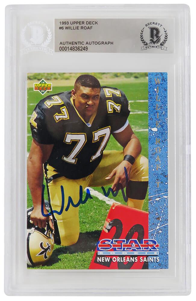 Willie Roaf Signed 1993 Upper Deck #6 RC (BGS) at PristineAuction.com Willie Roaf Signed 1993 Upper Deck #6 RC (BGS) at PristineAuction.com