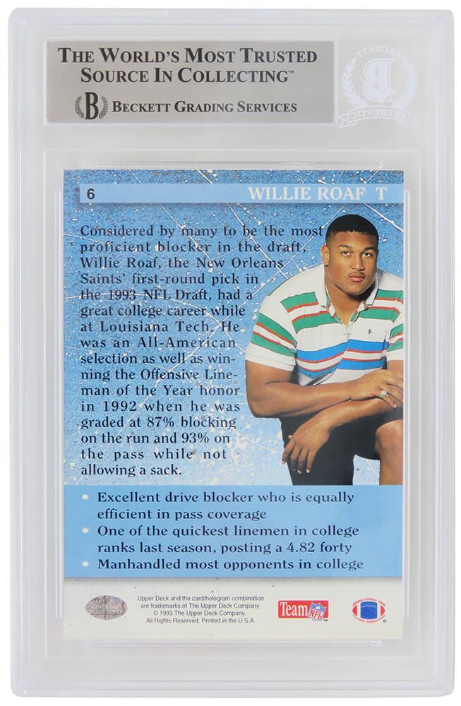 Willie Roaf Signed 1993 Upper Deck #6 RC (BGS) at PristineAuction.com Willie Roaf Signed 1993 Upper Deck #6 RC (BGS) at PristineAuction.com