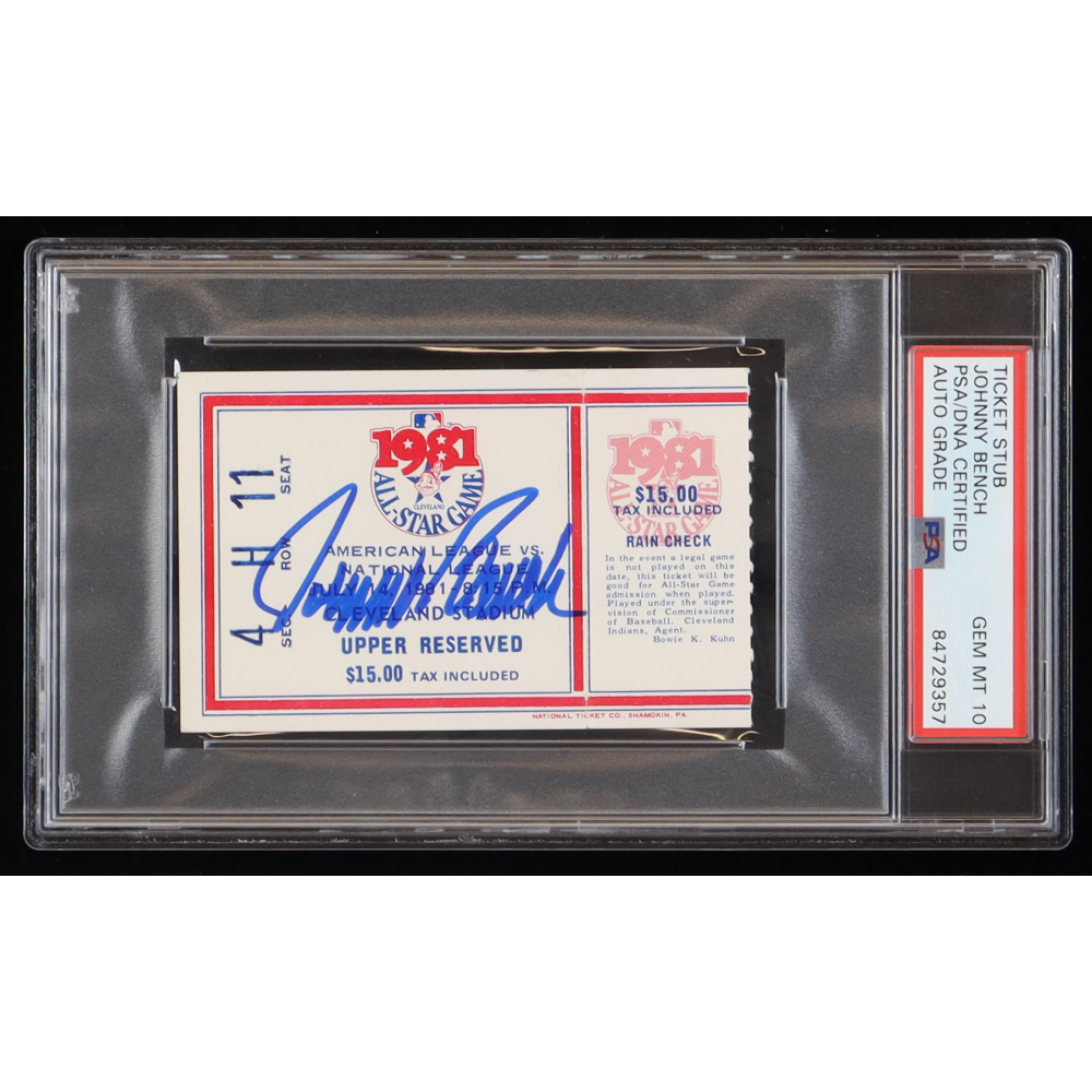 Johnny Bench Signed 1981 AllStar Game Ticket Stub (PSA) Pristine Auction