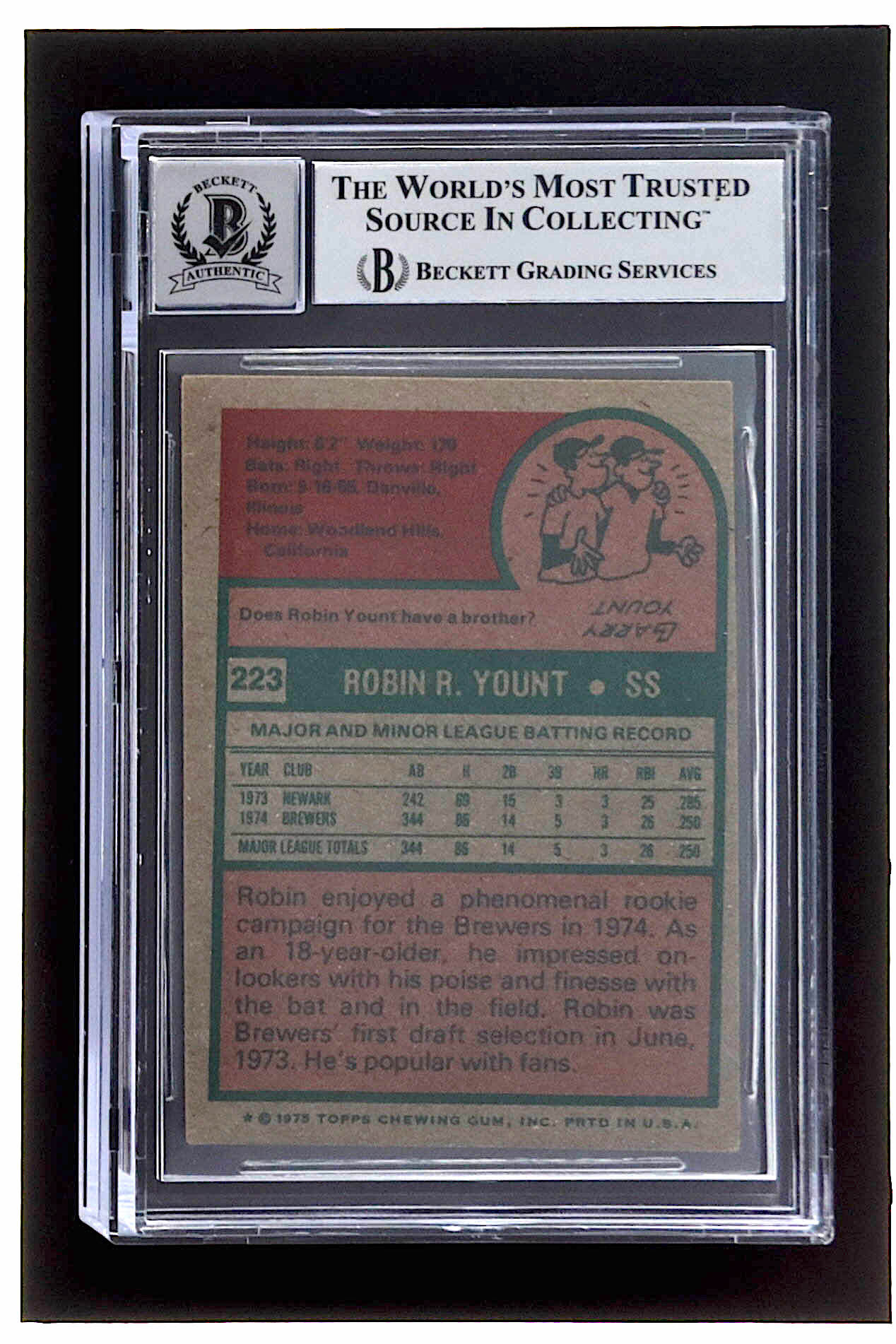 Robin Yount Signed 1975 Topps #223 RC Inscribed "HOF '99" (BGS | Autograph Graded 10) at PristineAuction.com Robin Yount Signed 1975 Topps #223 RC Inscribed "HOF '99" (BGS | Autograph Graded 10) at PristineAuction.com