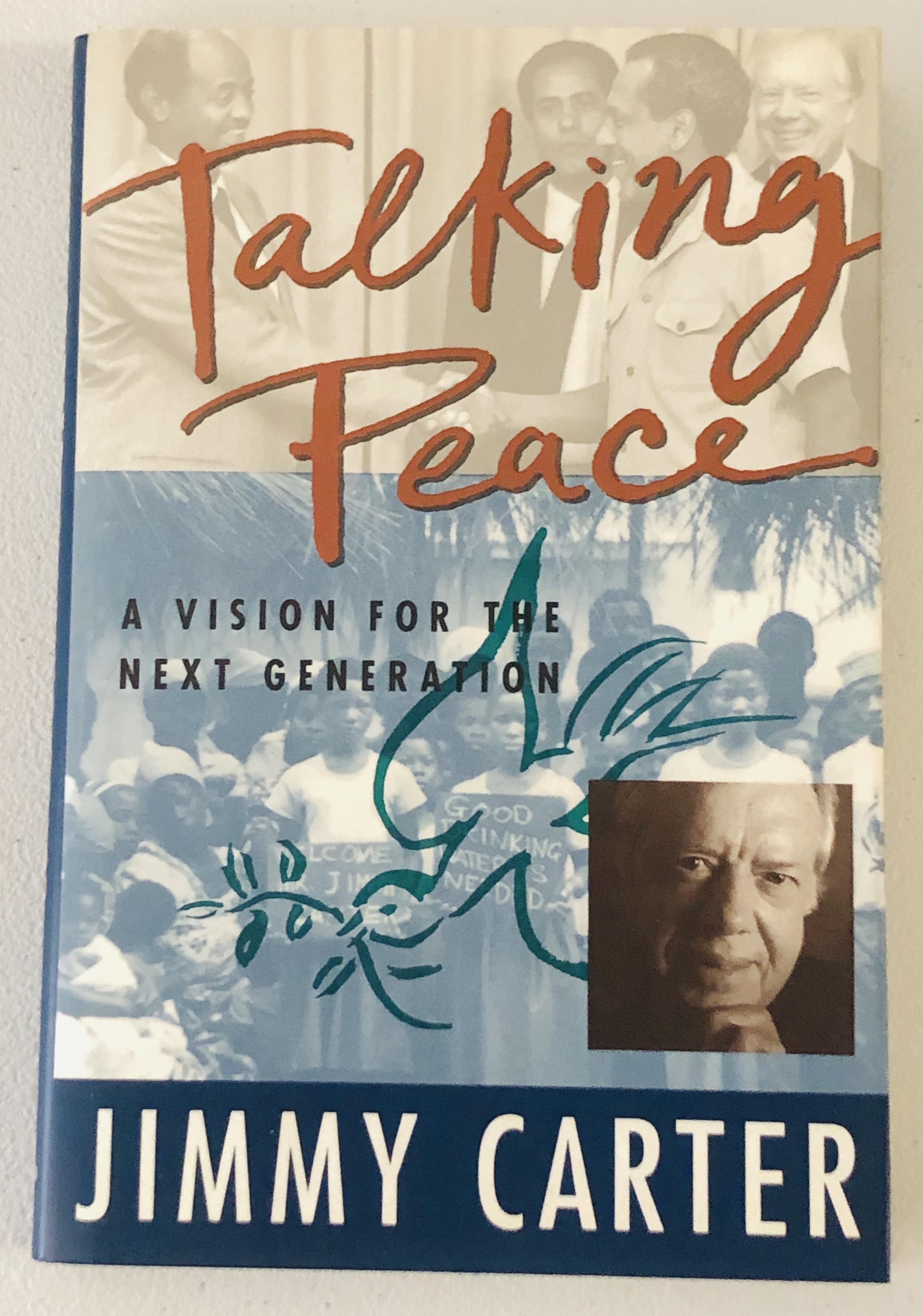 Jimmy Carter Signed "Taking Peace" Hardcover Book (Beckett) at PristineAuction.com Jimmy Carter Signed "Taking Peace" Hardcover Book (Beckett) at PristineAuction.com