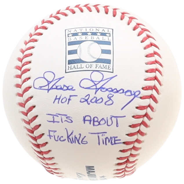 Goose Gossage Signed OML Hall of Fame Baseball Inscribed "HOF 2008 " & "It's About F****** Time" (Beckett) at PristineAuction.com Goose Gossage Signed OML Hall of Fame Baseball Inscribed "HOF 2008 " & "It's About F****** Time" (Beckett) at PristineAuction.com