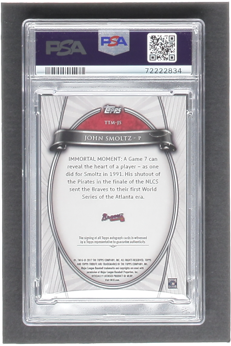 John Smoltz 2017 Topps Tribute to the Moment Autographs #TTMJS #3/99 (PSA 9) at PristineAuction.com John Smoltz 2017 Topps Tribute to the Moment Autographs #TTMJS #3/99 (PSA 9) at PristineAuction.com