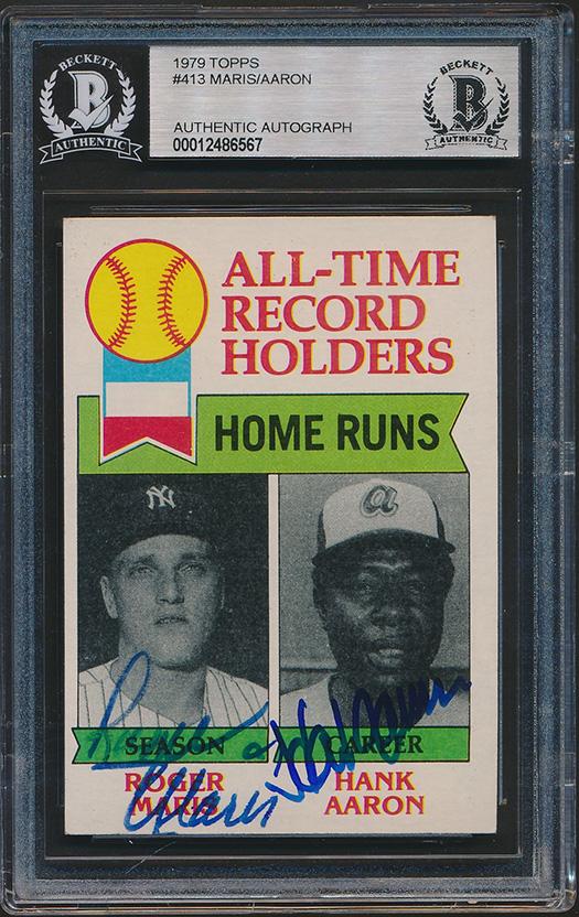 Roger Maris & Hank Aaron Signed 1979 Topps #413 (Beckett) at PristineAuction.com Roger Maris & Hank Aaron Signed 1979 Topps #413 (Beckett) at PristineAuction.com