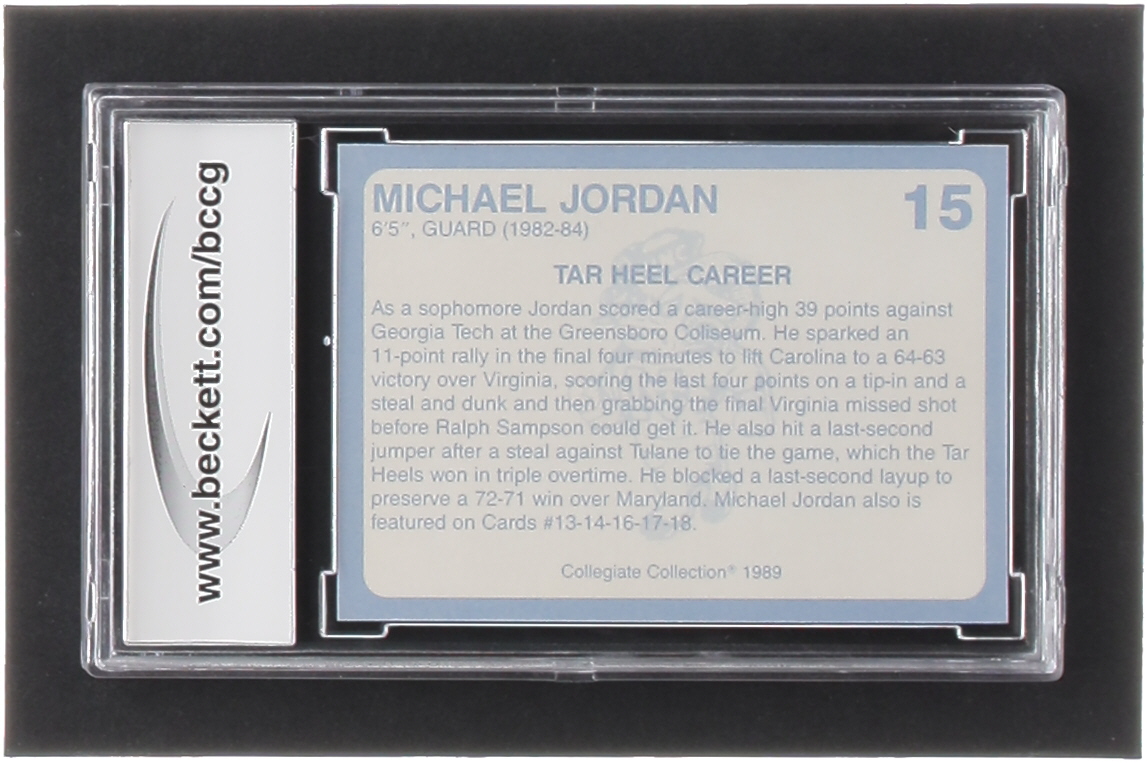 Michael Jordan 1989-90 North Carolina Collegiate Collection #15 (BCCG 10) at PristineAuction.com Michael Jordan 1989-90 North Carolina Collegiate Collection #15 (BCCG 10) at PristineAuction.com