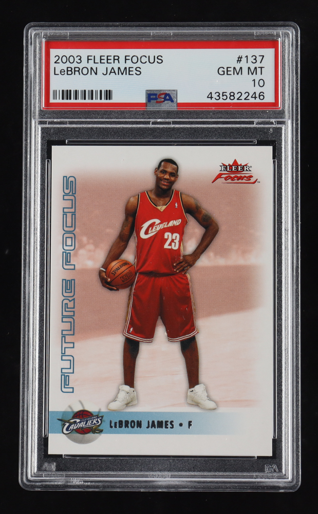 LeBron James 2003-04 Fleer Focus #137 #427/499 RC (PSA 10) at PristineAuction.com LeBron James 2003-04 Fleer Focus #137 #427/499 RC (PSA 10) at PristineAuction.com