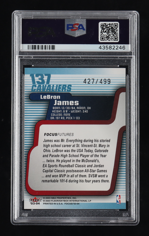 LeBron James 2003-04 Fleer Focus #137 #427/499 RC (PSA 10) at PristineAuction.com LeBron James 2003-04 Fleer Focus #137 #427/499 RC (PSA 10) at PristineAuction.com