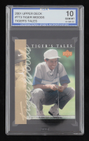 Tiger Woods 2001 Upper Deck Tiger's Tales #TT3 RC (ISA 10) at PristineAuction.com