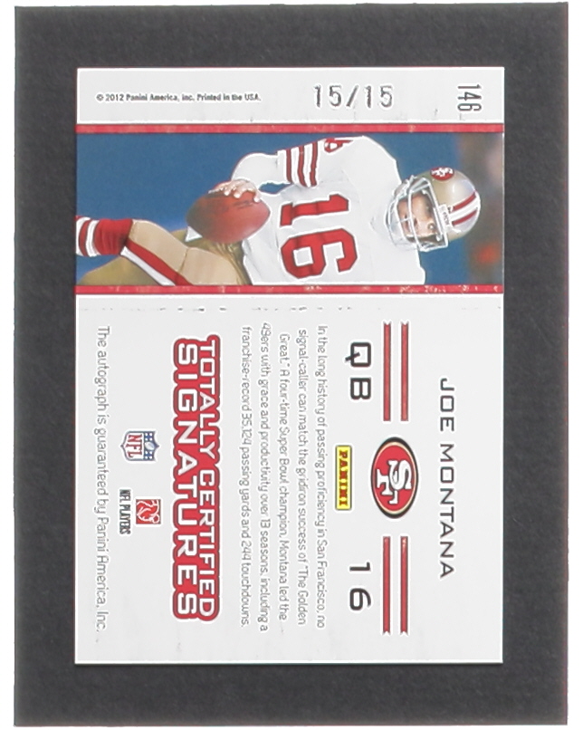 Joe Montana 2011 Totally Certified Gold Signatures #146 Autograph #15/15 at PristineAuction.com Joe Montana 2011 Totally Certified Gold Signatures #146 Autograph #15/15 at PristineAuction.com