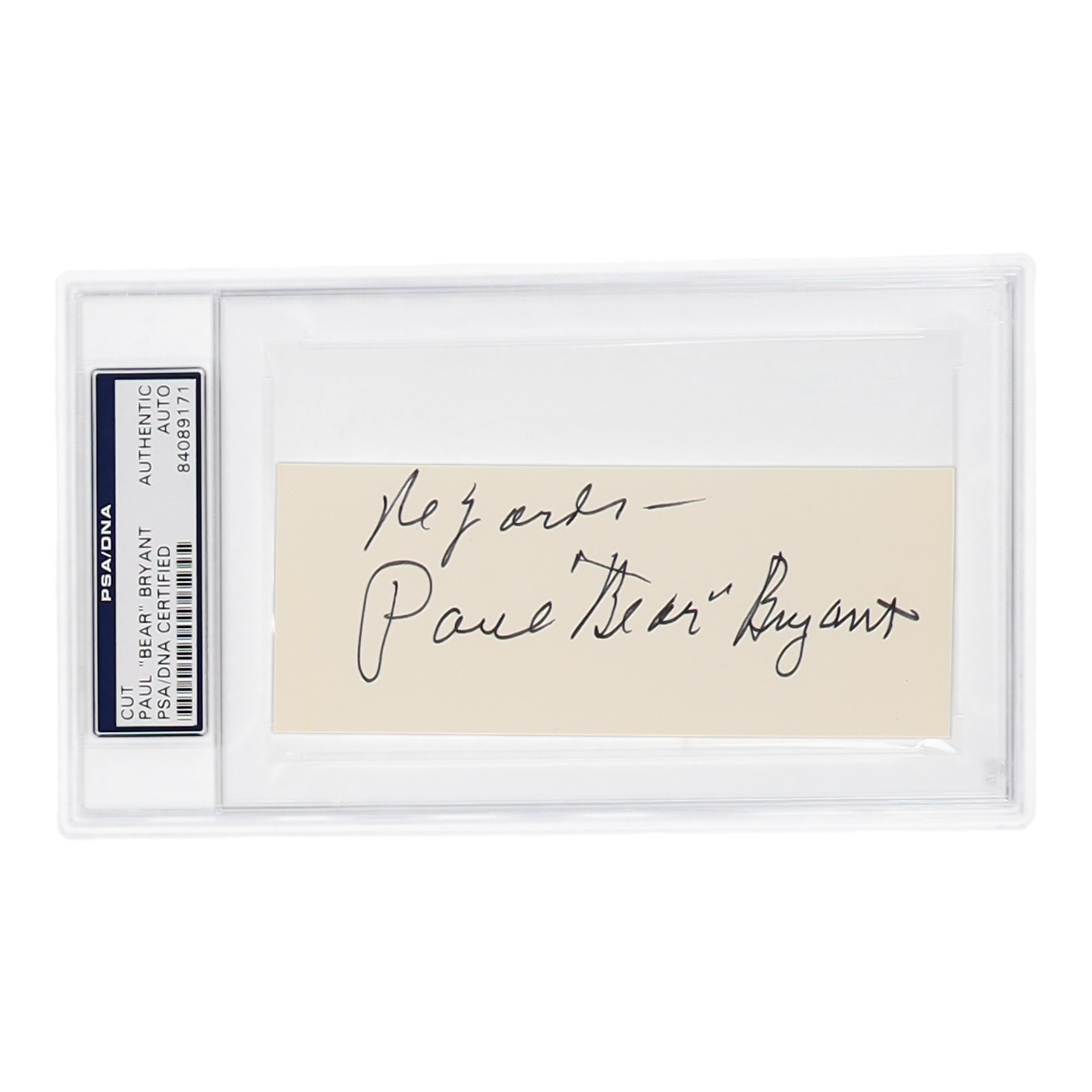 Paul "Bear" Bryant Signed 3x5 Cut Inscribed "Regards" (PSA) at PristineAuction.com Paul "Bear" Bryant Signed 3x5 Cut Inscribed "Regards" (PSA) at PristineAuction.com