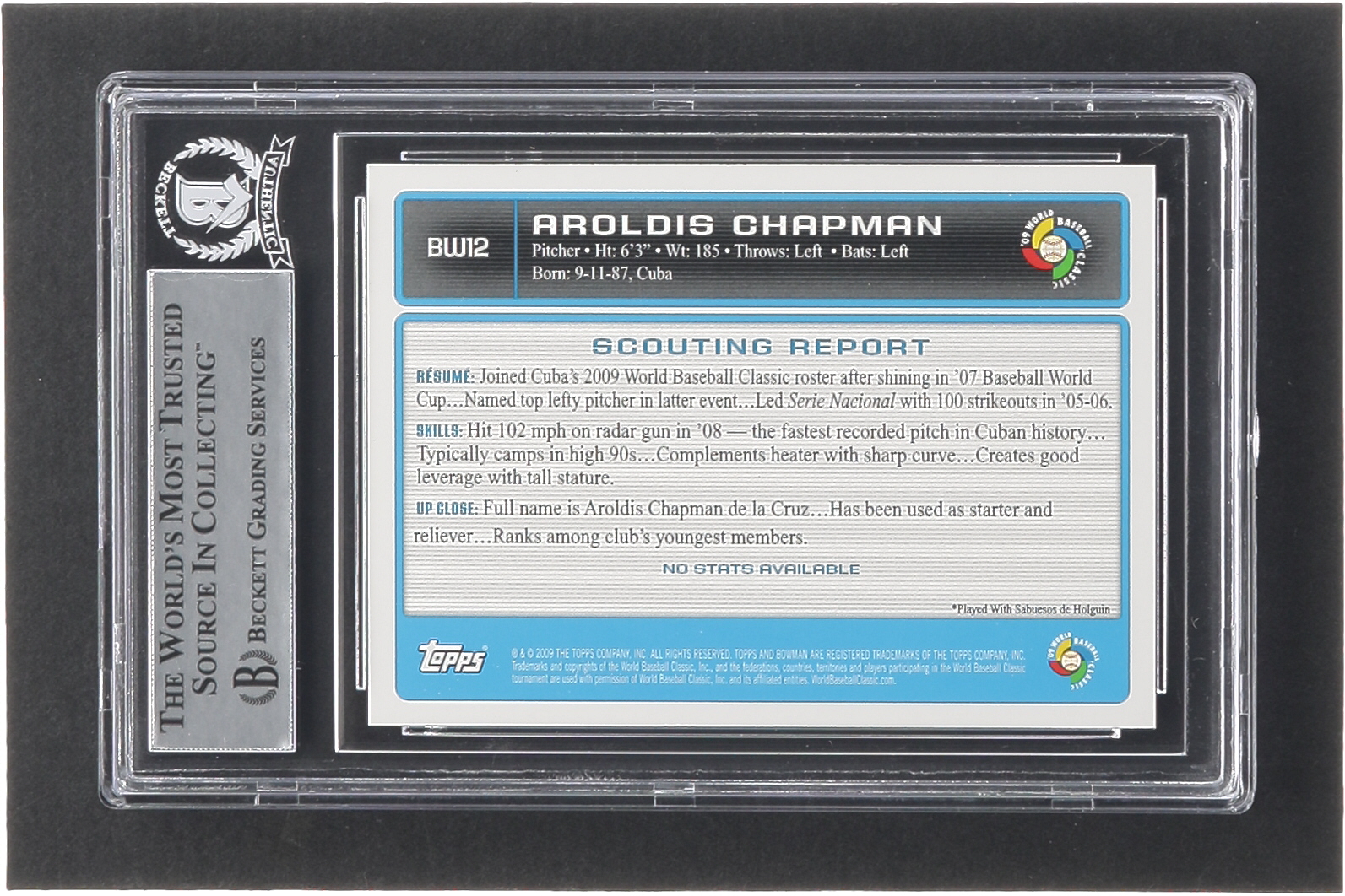 Aroldis Chapman Signed 2009 Bowman WBC Prospects #BCW12 RC (BGS) at PristineAuction.com Aroldis Chapman Signed 2009 Bowman WBC Prospects #BCW12 RC (BGS) at PristineAuction.com