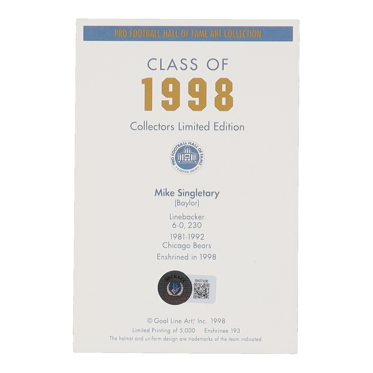 Mike Singletary Signed 1998 Goal Line HOF #193 Inscribed "HOF 98" (Beckett) at PristineAuction.com Mike Singletary Signed 1998 Goal Line HOF #193 Inscribed "HOF 98" (Beckett) at PristineAuction.com